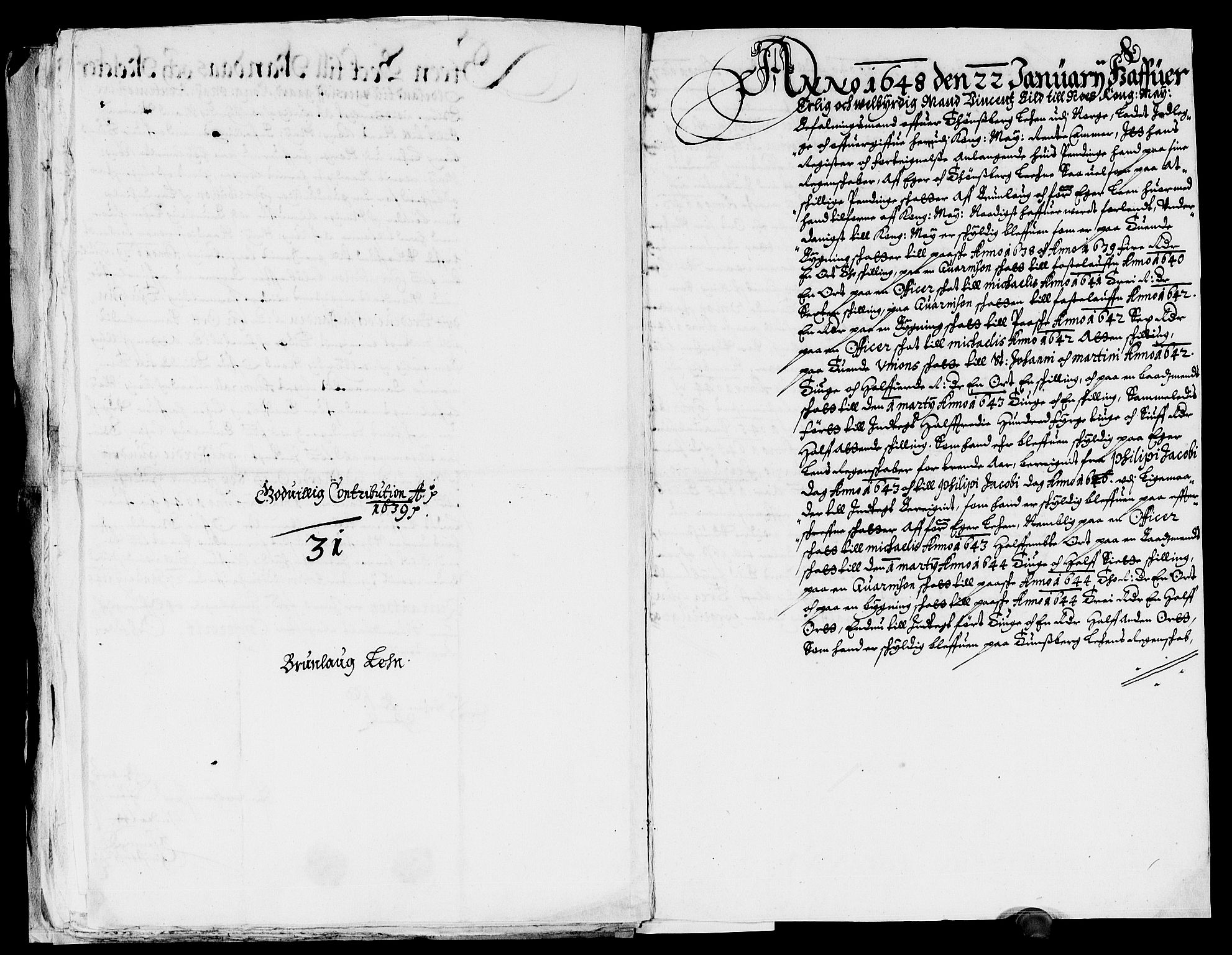 Rentekammeret inntil 1814, Reviderte regnskaper, Lensregnskaper, AV/RA-EA-5023/R/Rb/Rbl/L0008: Brunla len, 1641-1644