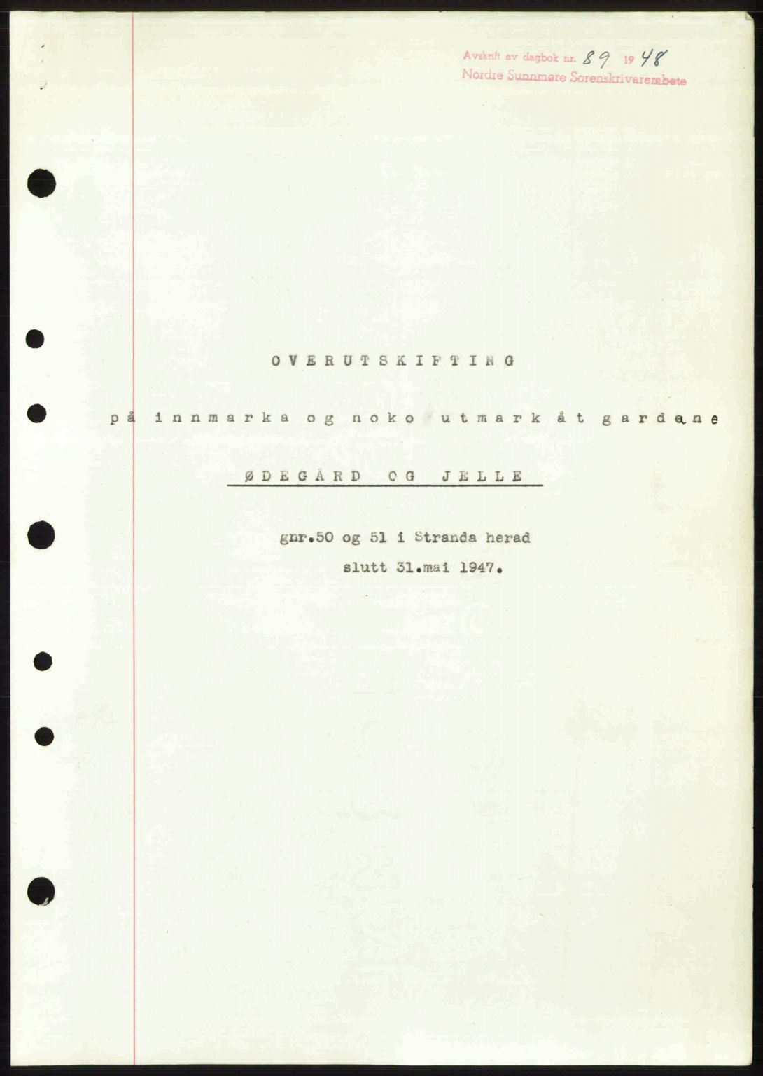 Nordre Sunnmøre sorenskriveri, AV/SAT-A-0006/1/2/2C/2Ca: Mortgage book no. A26, 1947-1948, Diary no: : 89/1948