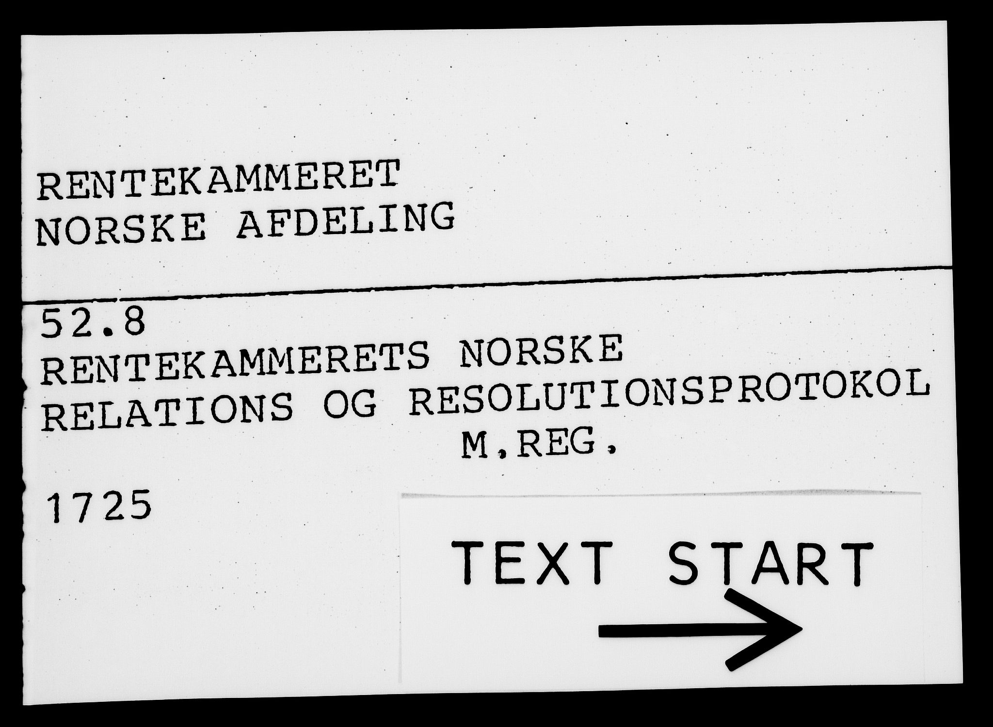 Rentekammeret, Kammerkanselliet, RA/EA-3111/G/Gf/Gfa/L0008: Norsk relasjons- og resolusjonsprotokoll (merket RK 52.8), 1725, p. 1