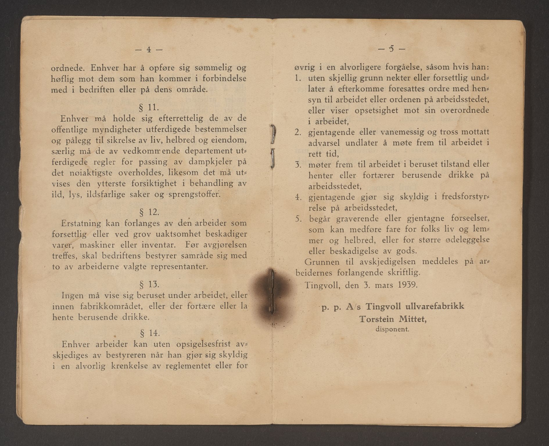 Tingvoll Tekstilarbeiderforening, IKAM/PA-00128/X/Xa/L0001/0001: Arbeidsreglement for arbeiderne ved A/S Tingvoll ullvarefabrikk / Arbeidsreglement for arbeiderne ved A/S Tingvoll ullvarefabrikk, 1939