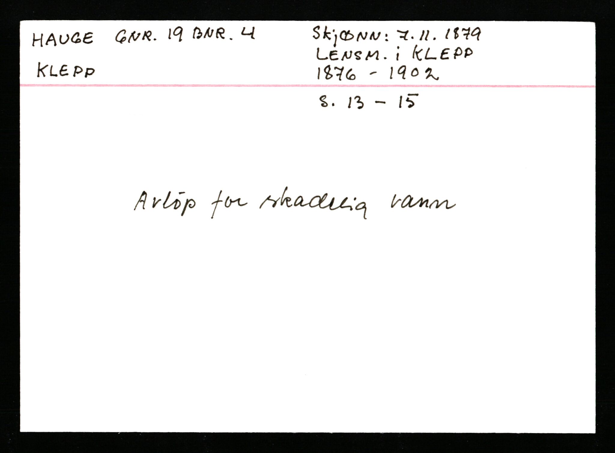Statsarkivet i Stavanger, AV/SAST-A-101971/03/Y/Ym/L0021: Åstedskort sortert etter gårdsnavn: Hauge - Haukås, 1600-1950, p. 120