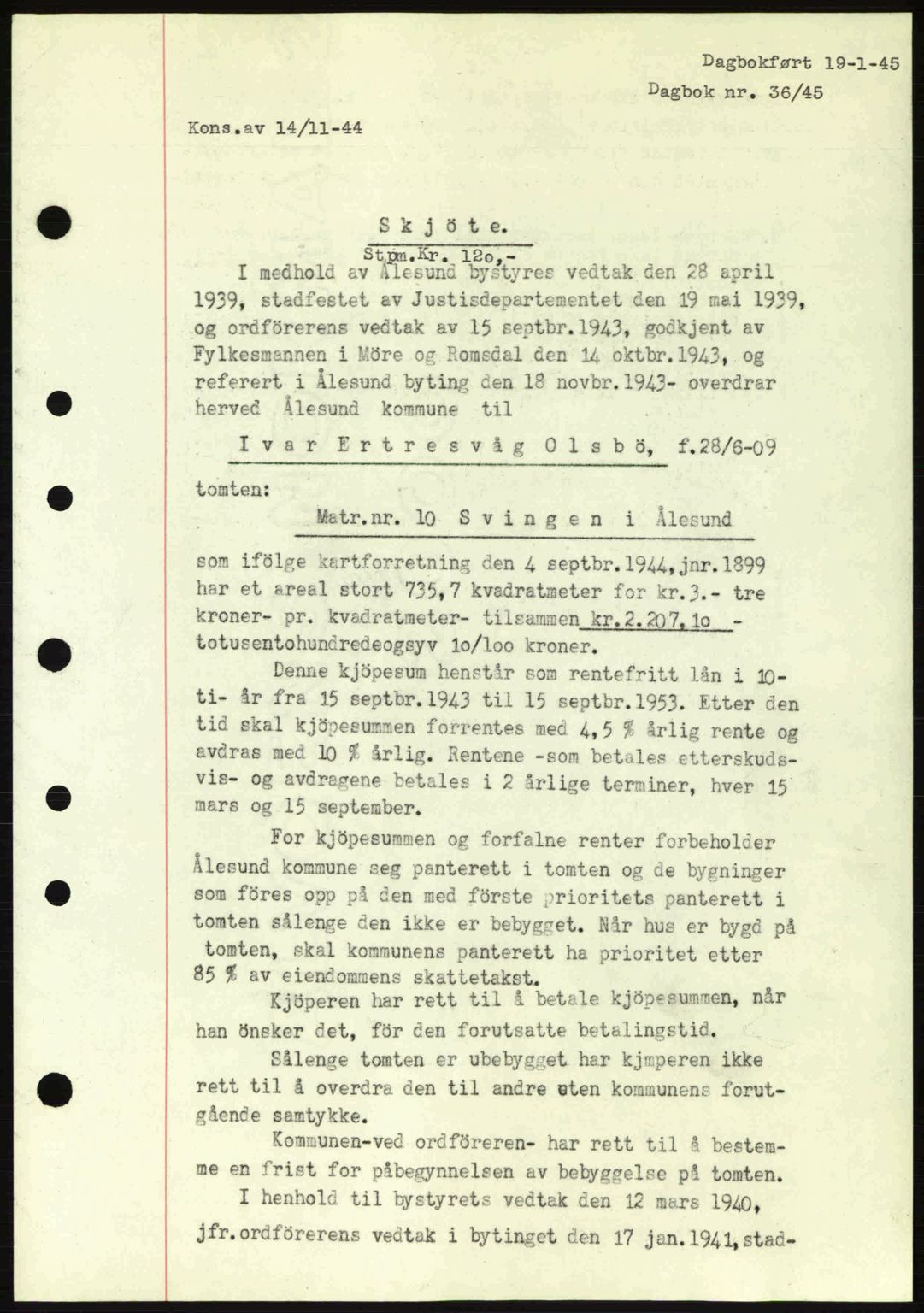 Ålesund byfogd, AV/SAT-A-4384: Mortgage book no. 36a, 1944-1945, Diary no: : 36/1945