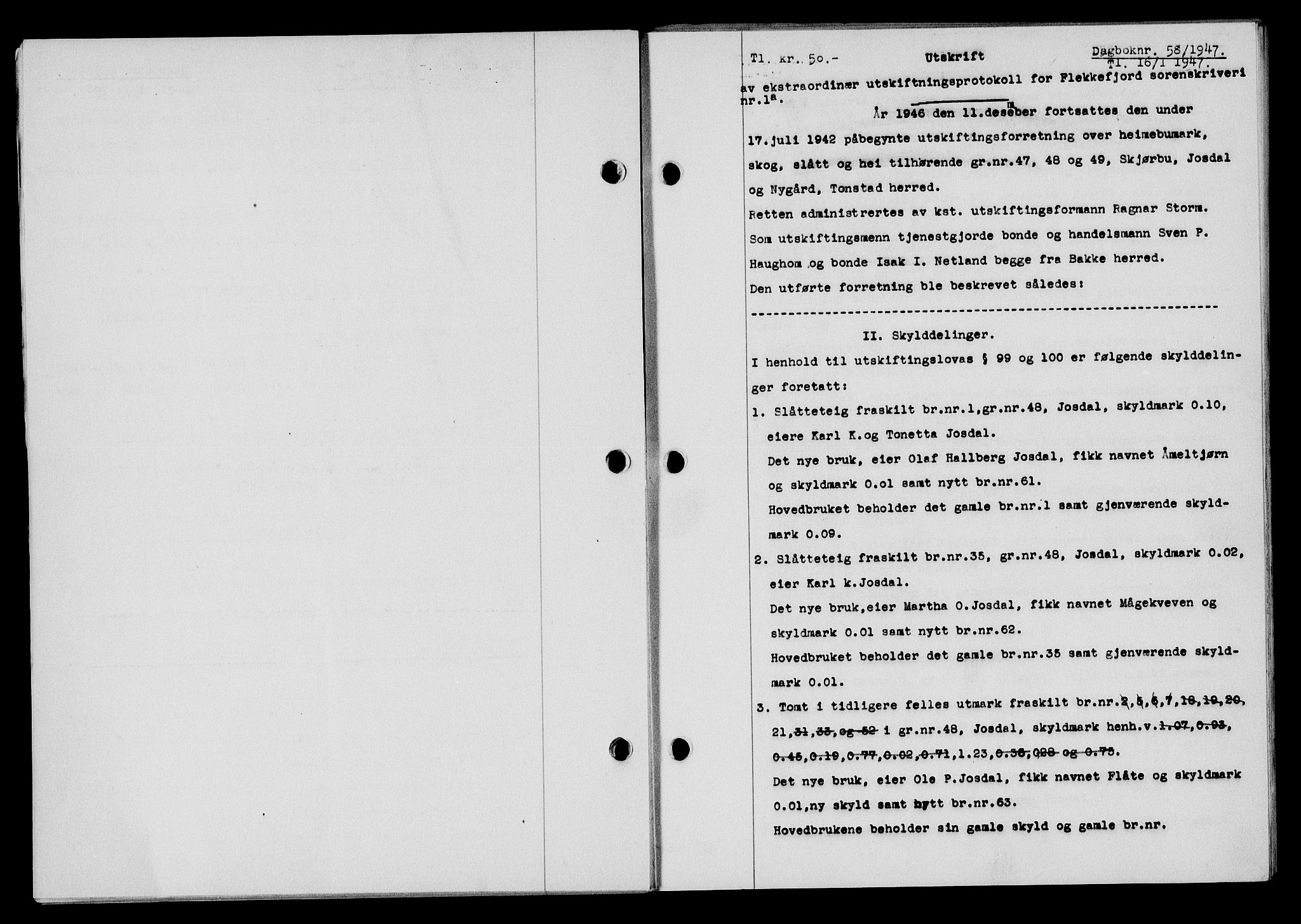 Flekkefjord sorenskriveri, AV/SAK-1221-0001/G/Gb/Gba/L0061: Mortgage book no. A-9, 1946-1947, Diary no: : 58/1947