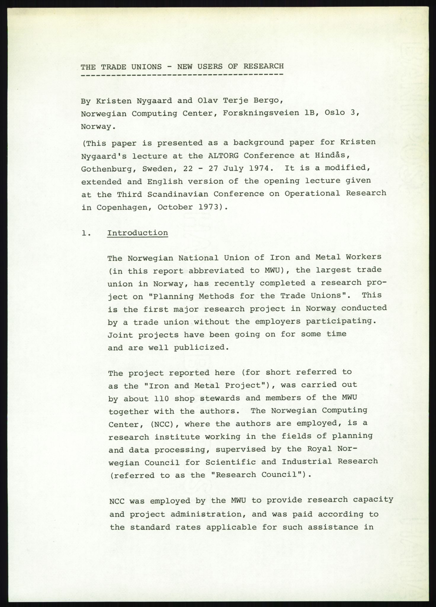 Nygaard, Kristen, RA/PA-1398/F/Fi/L0001: Fagbevegelse, demokrati, Jern- og Metallprosjektet, 1970-2002, p. 1