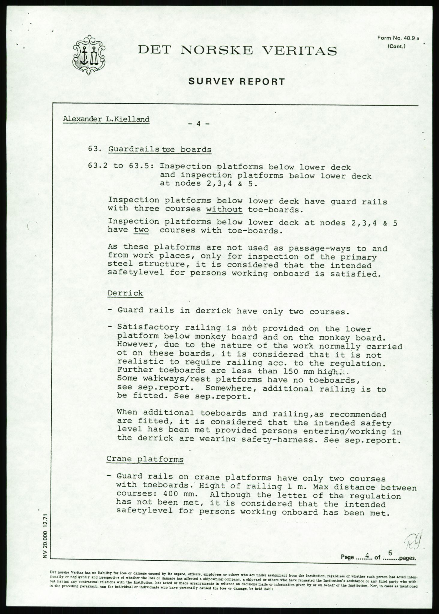 Justisdepartementet, Granskningskommisjonen ved Alexander Kielland-ulykken 27.3.1980, AV/RA-S-1165/D/L0002: I Det norske Veritas (I1-I5, I7-I11, I14-I17, I21-I28, I30-I31)/B Stavanger Drilling A/S (B4), 1980-1981, p. 648