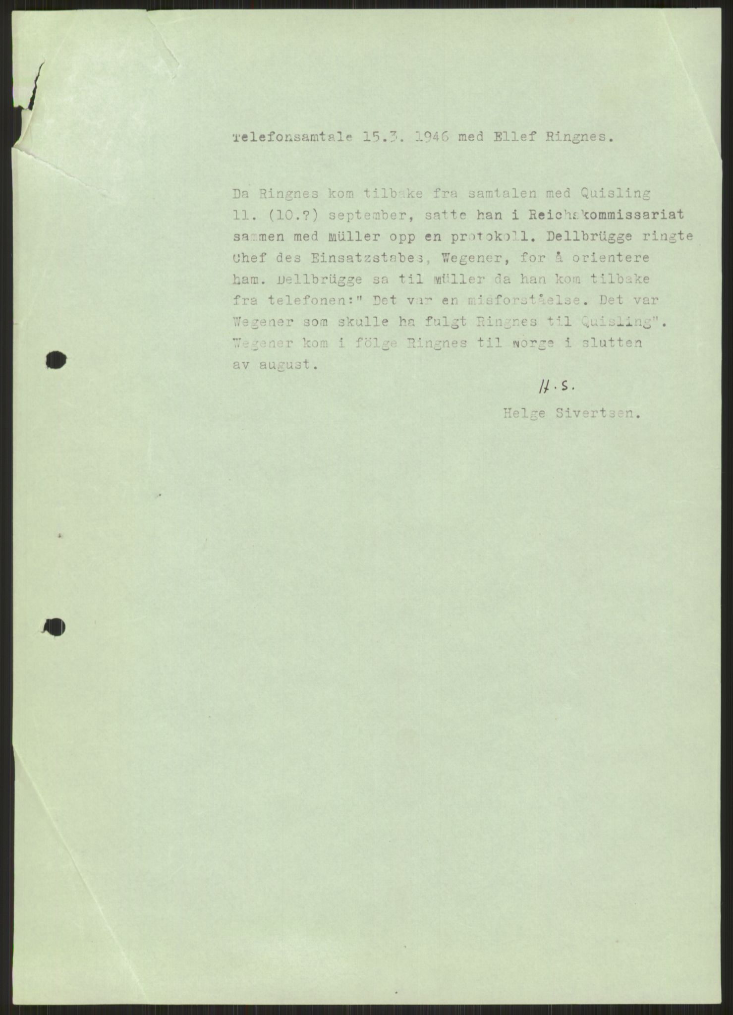 Undersøkelseskommisjonen av 1945, AV/RA-S-1566/D/Db/L0023: Regjeringskonferanse - Riksrådsforhandlingene, 1945-1947, p. 1281