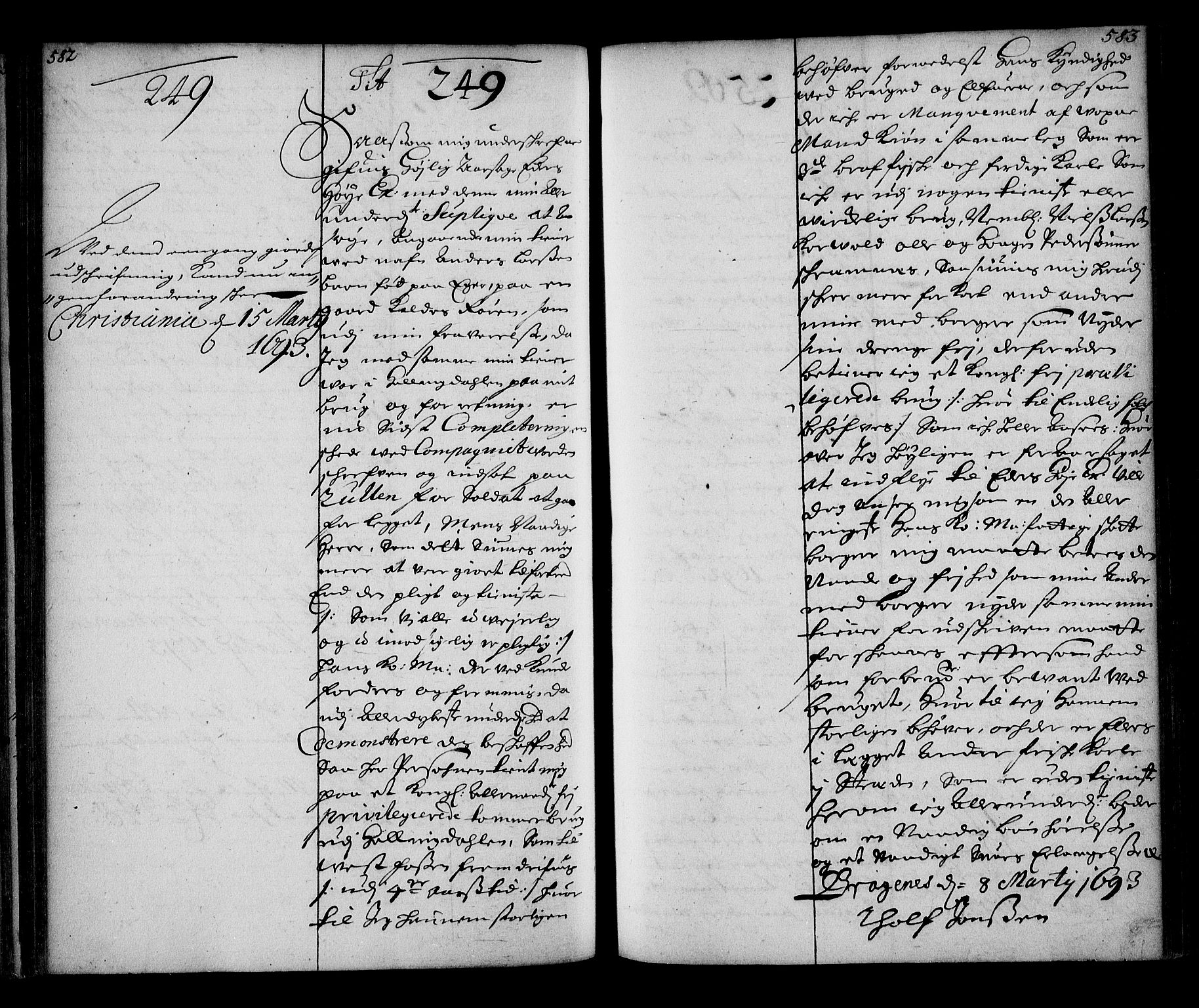 Stattholderembetet 1572-1771, AV/RA-EA-2870/Ae/L0010: Supplikasjons- og resolusjonsprotokoll, 1692-1693, p. 582-583