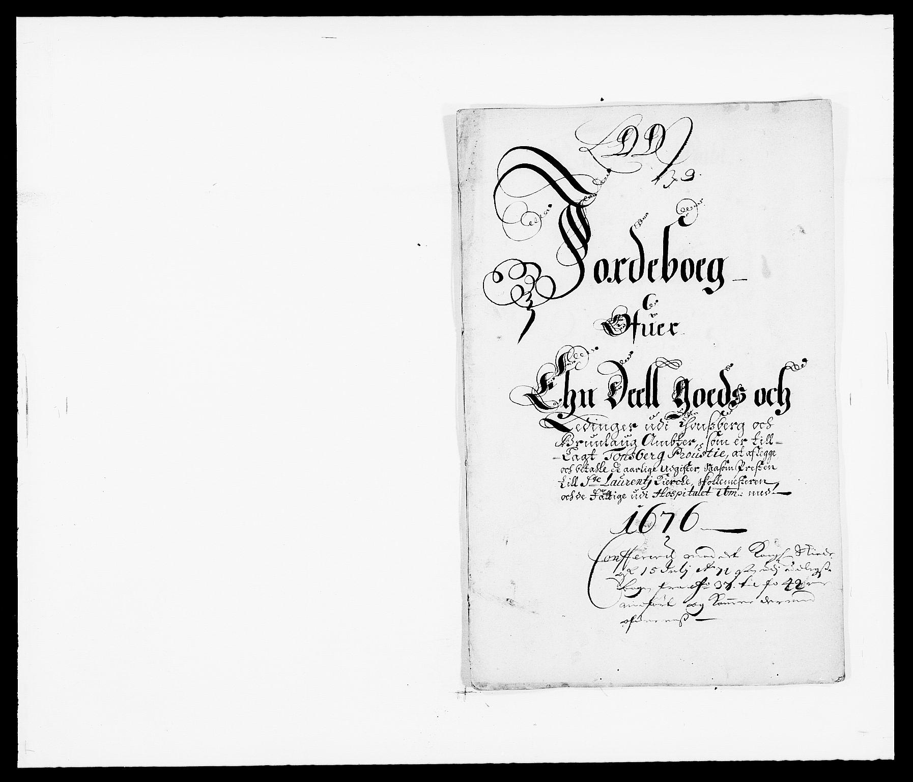 Rentekammeret inntil 1814, Reviderte regnskaper, Fogderegnskap, RA/EA-4092/R32/L1845: Fogderegnskap Jarlsberg grevskap, 1676-1678, p. 128