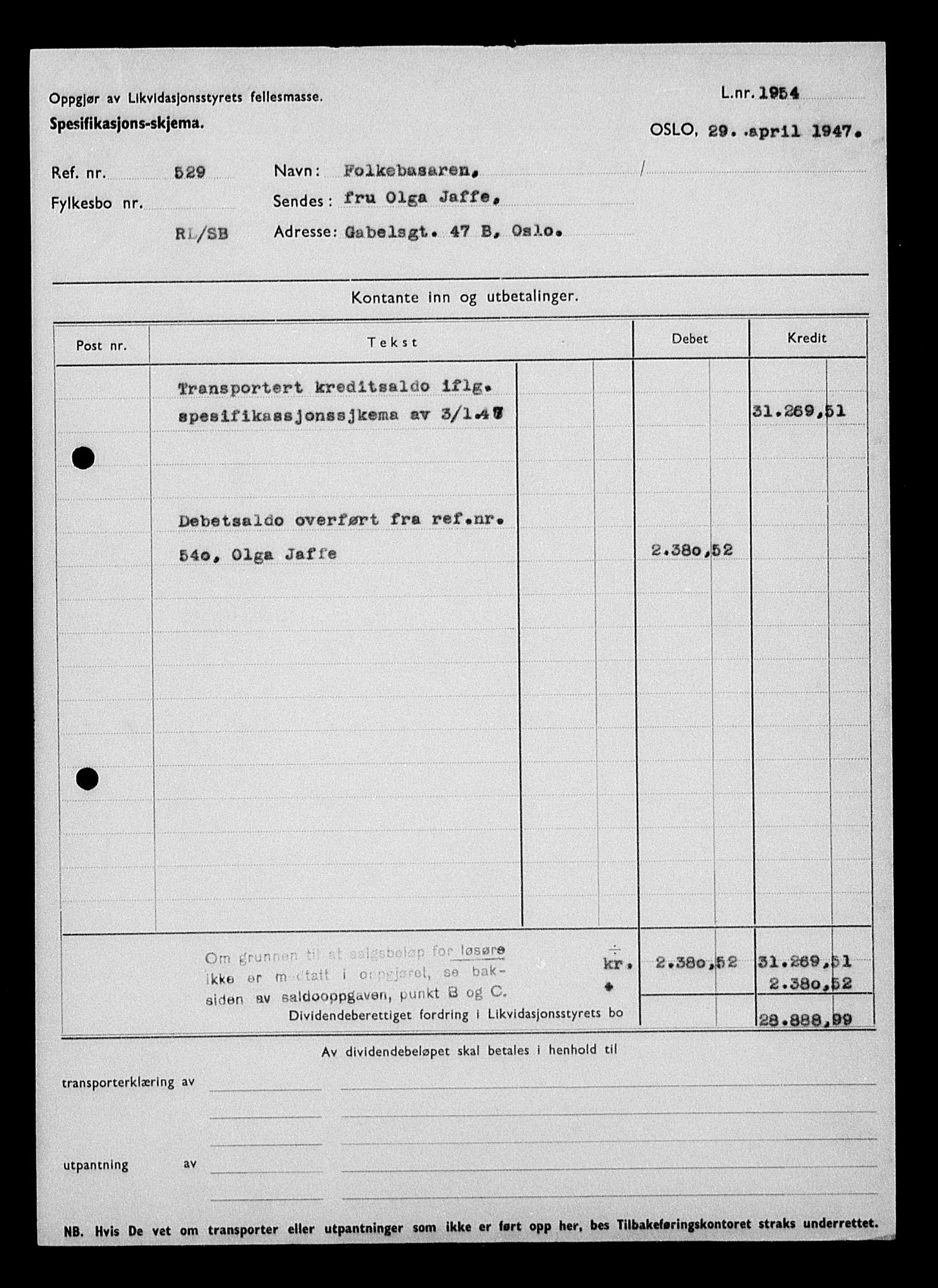 Justisdepartementet, Tilbakeføringskontoret for inndratte formuer, AV/RA-S-1564/H/Hc/Hcc/L0947: --, 1945-1947, p. 64