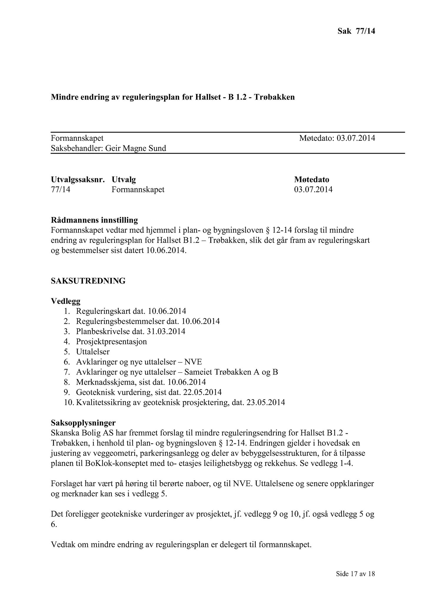 Klæbu Kommune, TRKO/KK/02-FS/L007: Formannsskapet - Møtedokumenter, 2014, p. 2253