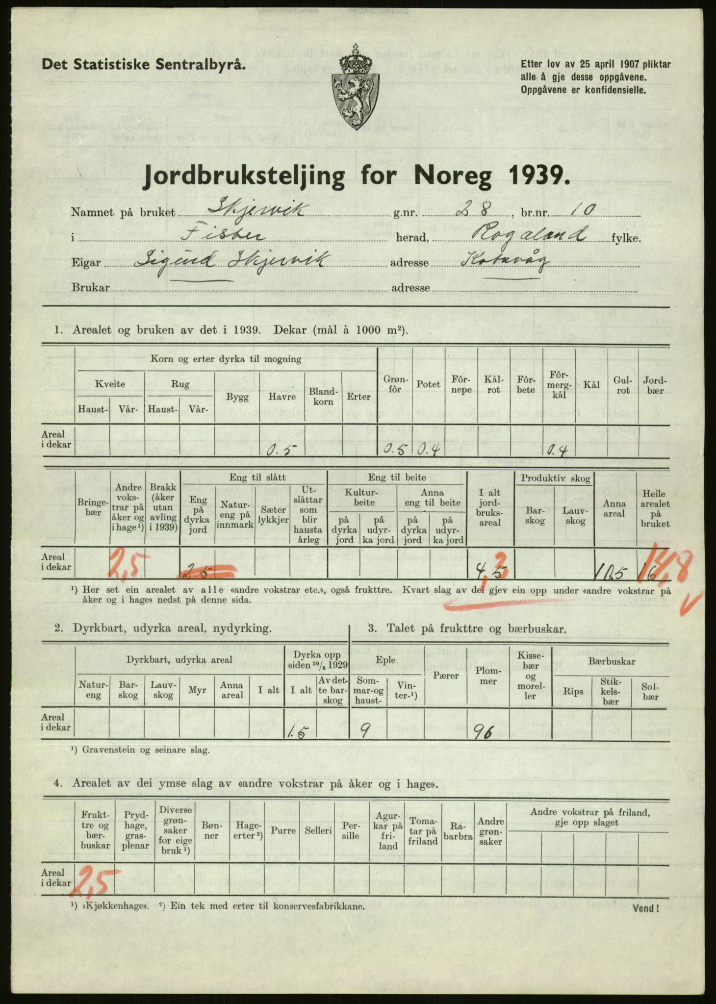 Statistisk sentralbyrå, Næringsøkonomiske emner, Jordbruk, skogbruk, jakt, fiske og fangst, AV/RA-S-2234/G/Gb/L0184: Rogaland: Årdal, Fister og Hjelmeland, 1939, p. 121