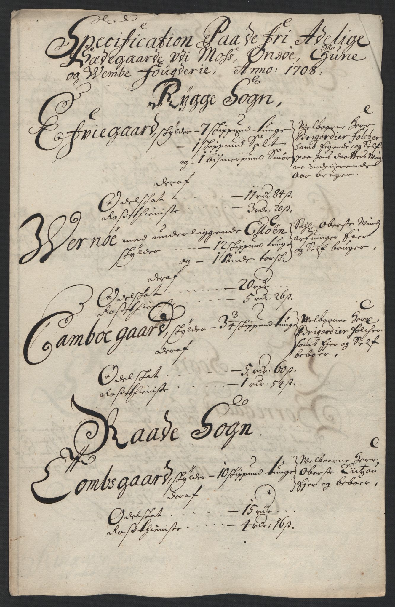 Rentekammeret inntil 1814, Reviderte regnskaper, Fogderegnskap, RA/EA-4092/R04/L0134: Fogderegnskap Moss, Onsøy, Tune, Veme og Åbygge, 1707-1708, p. 363