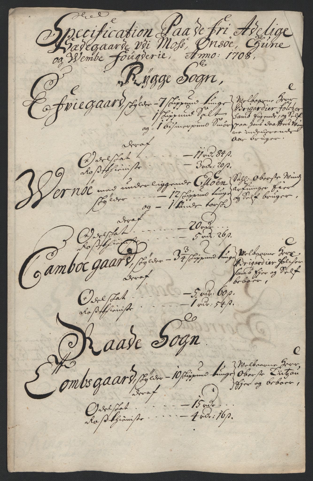 Rentekammeret inntil 1814, Reviderte regnskaper, Fogderegnskap, AV/RA-EA-4092/R04/L0134: Fogderegnskap Moss, Onsøy, Tune, Veme og Åbygge, 1707-1708, p. 363