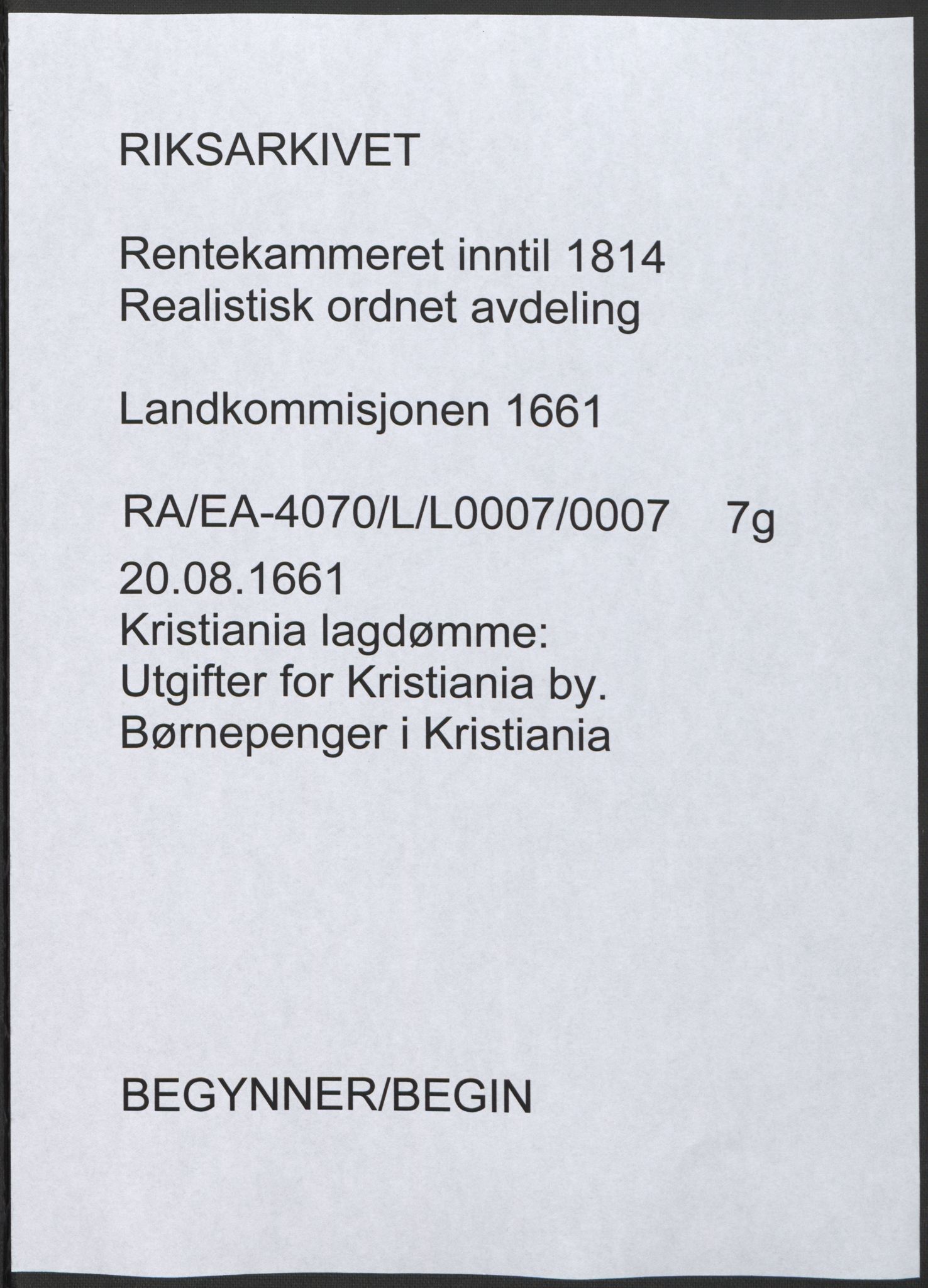 Rentekammeret inntil 1814, Realistisk ordnet avdeling, AV/RA-EA-4070/L/L0007/0007: Kristiania lagdømme: / Utgifter for Kristiania by. Børnepenger i Kristiania, 1661