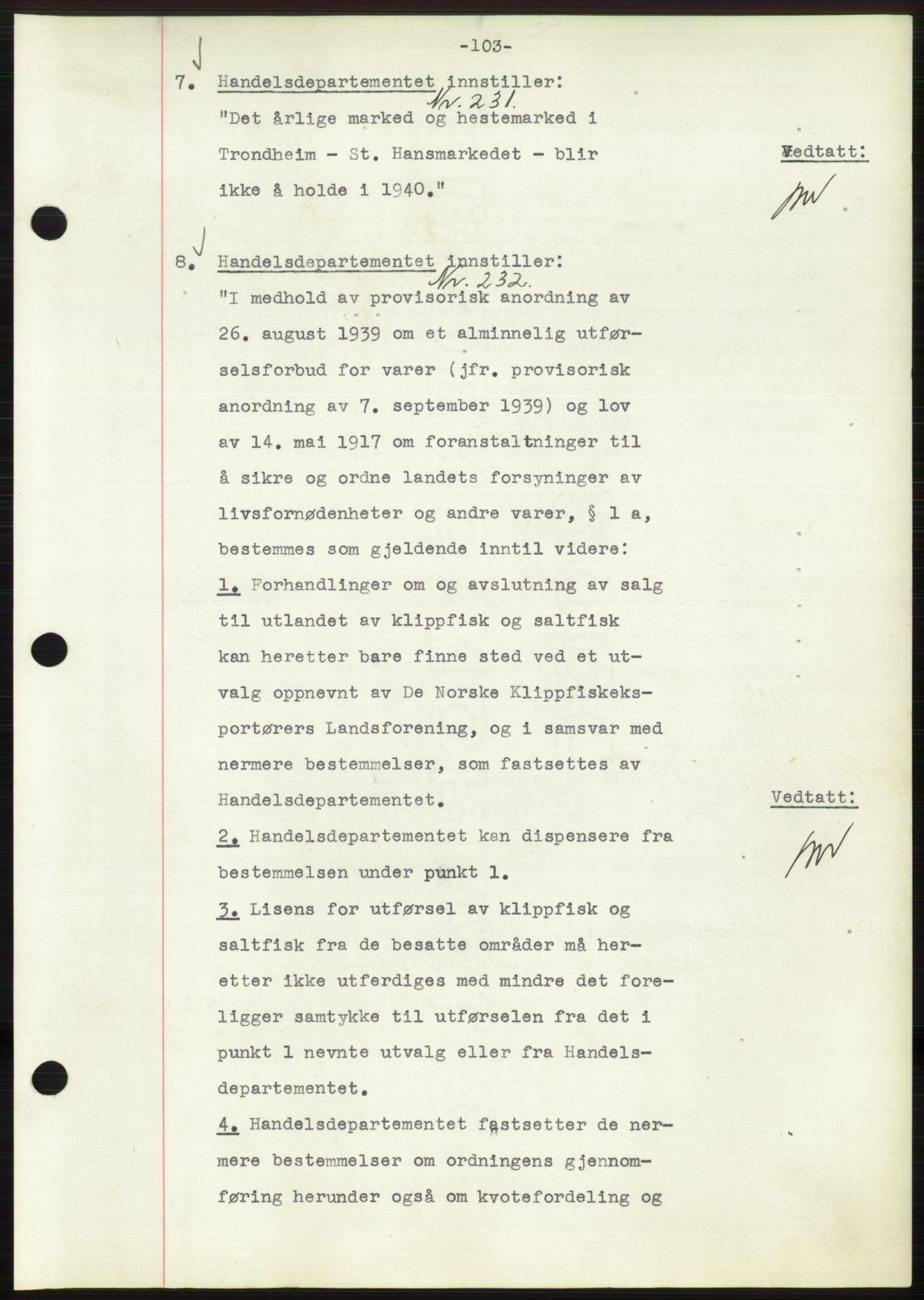 Administrasjonsrådet, AV/RA-S-1004/A/L0002: Vedtaksprotokoll 16/4-25/9, 1940, p. 107