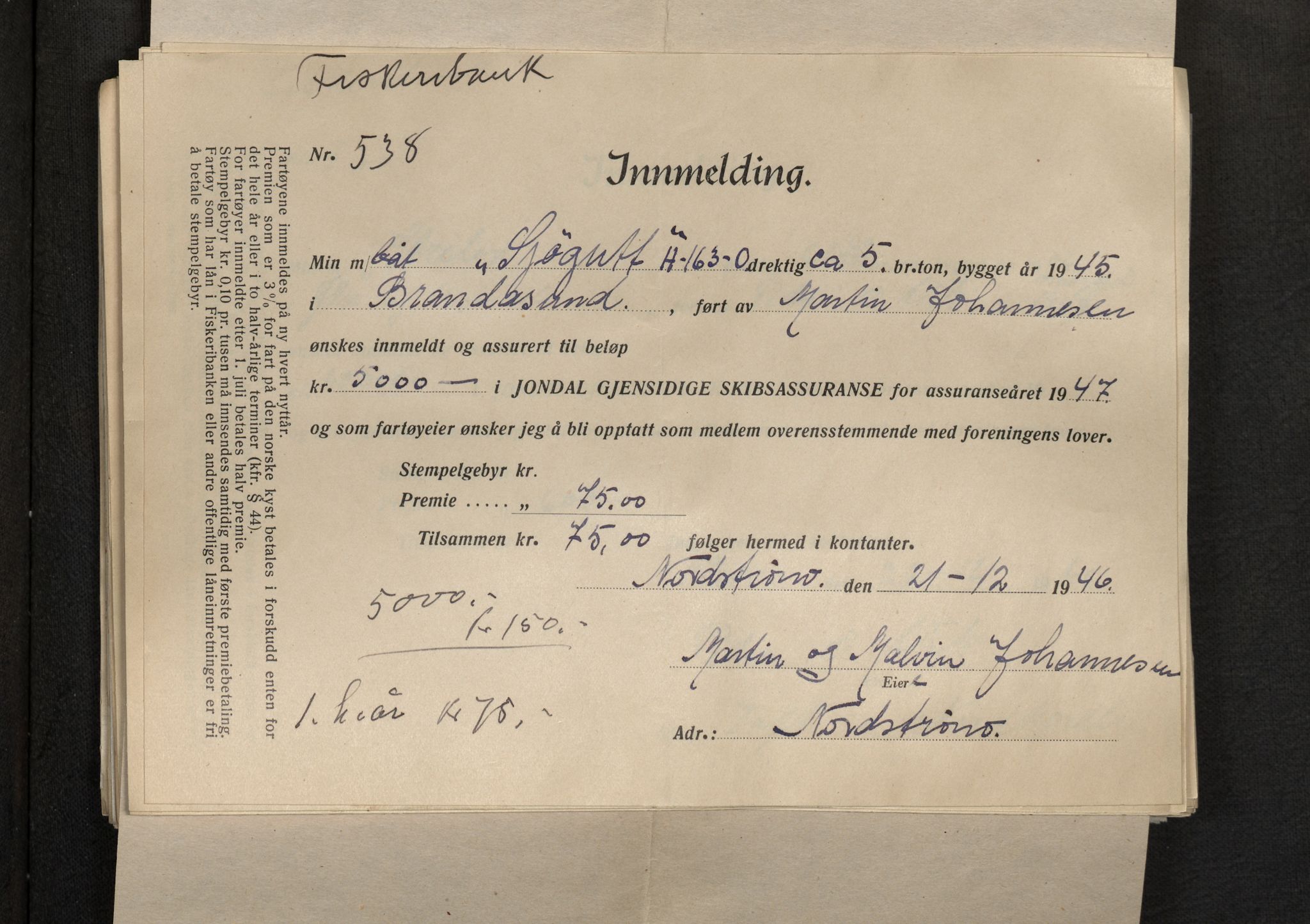 Jondal Skipsassuranseforening, AV/SAB-SAB/PA-0276/E/L0115: Korrespondanse , 1947-1948