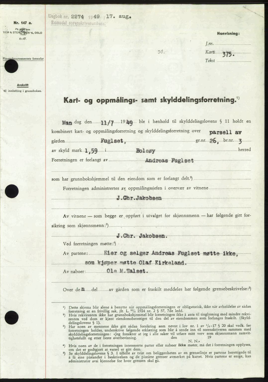 Romsdal sorenskriveri, AV/SAT-A-4149/1/2/2C: Mortgage book no. A30, 1949-1949, Diary no: : 2274/1949