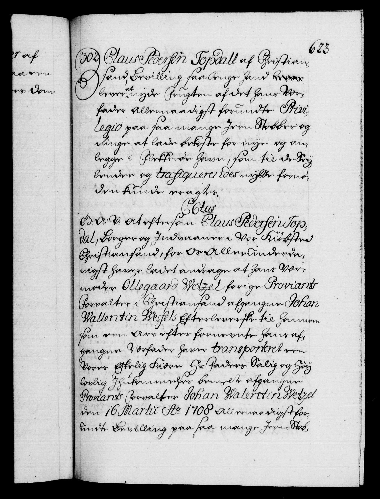 Danske Kanselli 1572-1799, AV/RA-EA-3023/F/Fc/Fca/Fcaa/L0027: Norske registre, 1730-1732, p. 623a