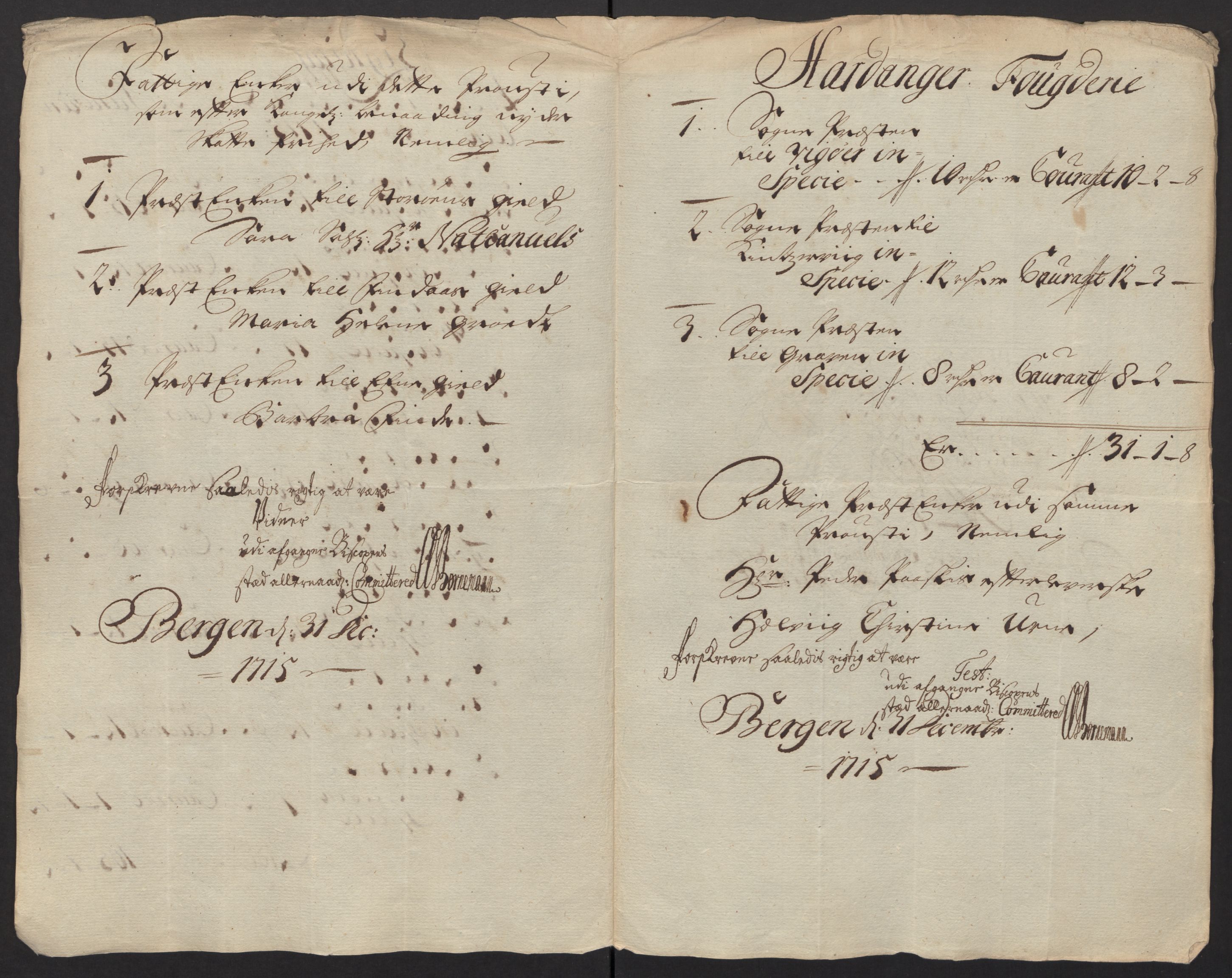 Rentekammeret inntil 1814, Reviderte regnskaper, Fogderegnskap, AV/RA-EA-4092/R48/L2991: Fogderegnskap Sunnhordland og Hardanger, 1715, p. 34