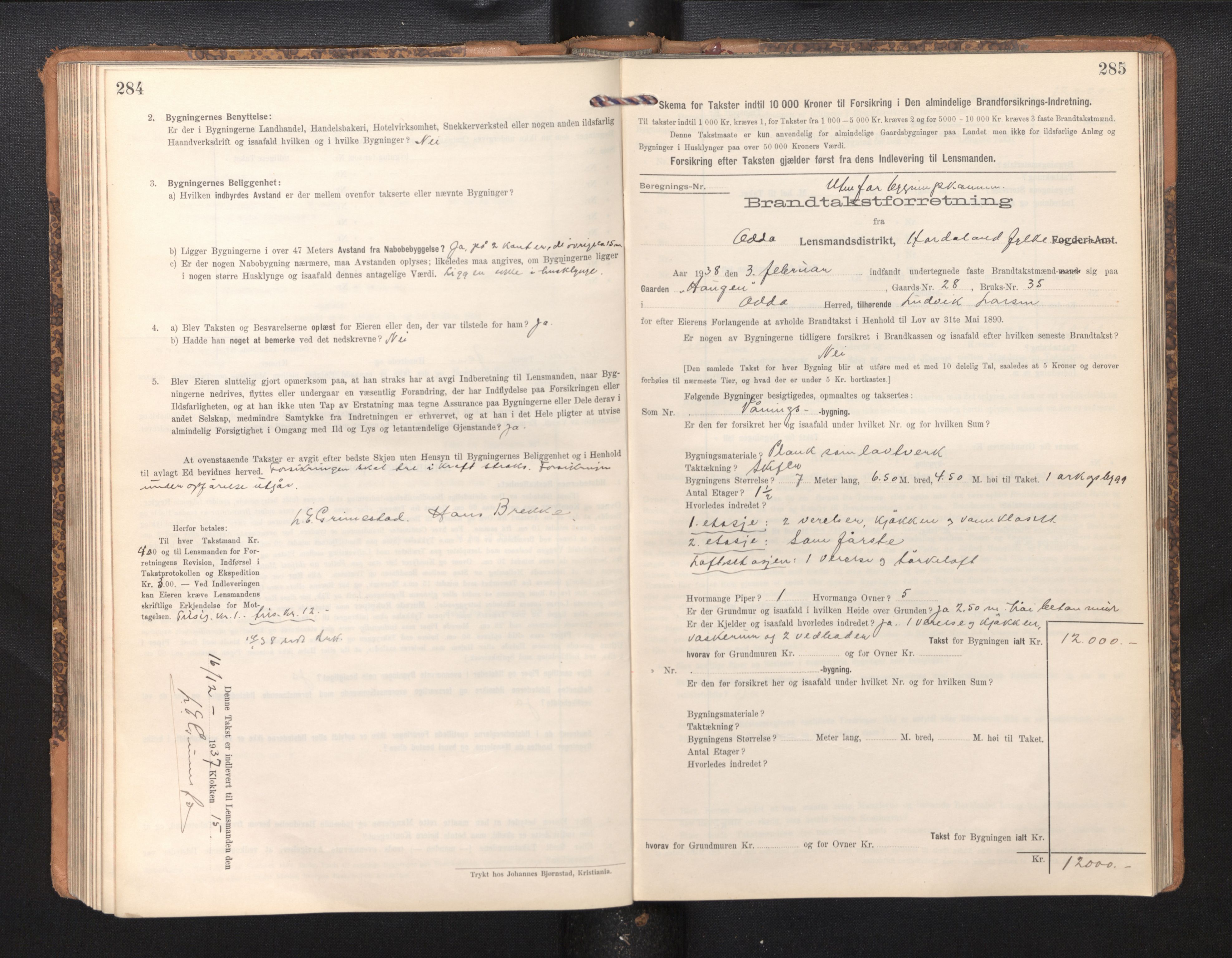 Lensmannen i Odda, AV/SAB-A-34001/0012/L0003: Branntakstprotokoll, skjematakst, 1916-1948, p. 284-285