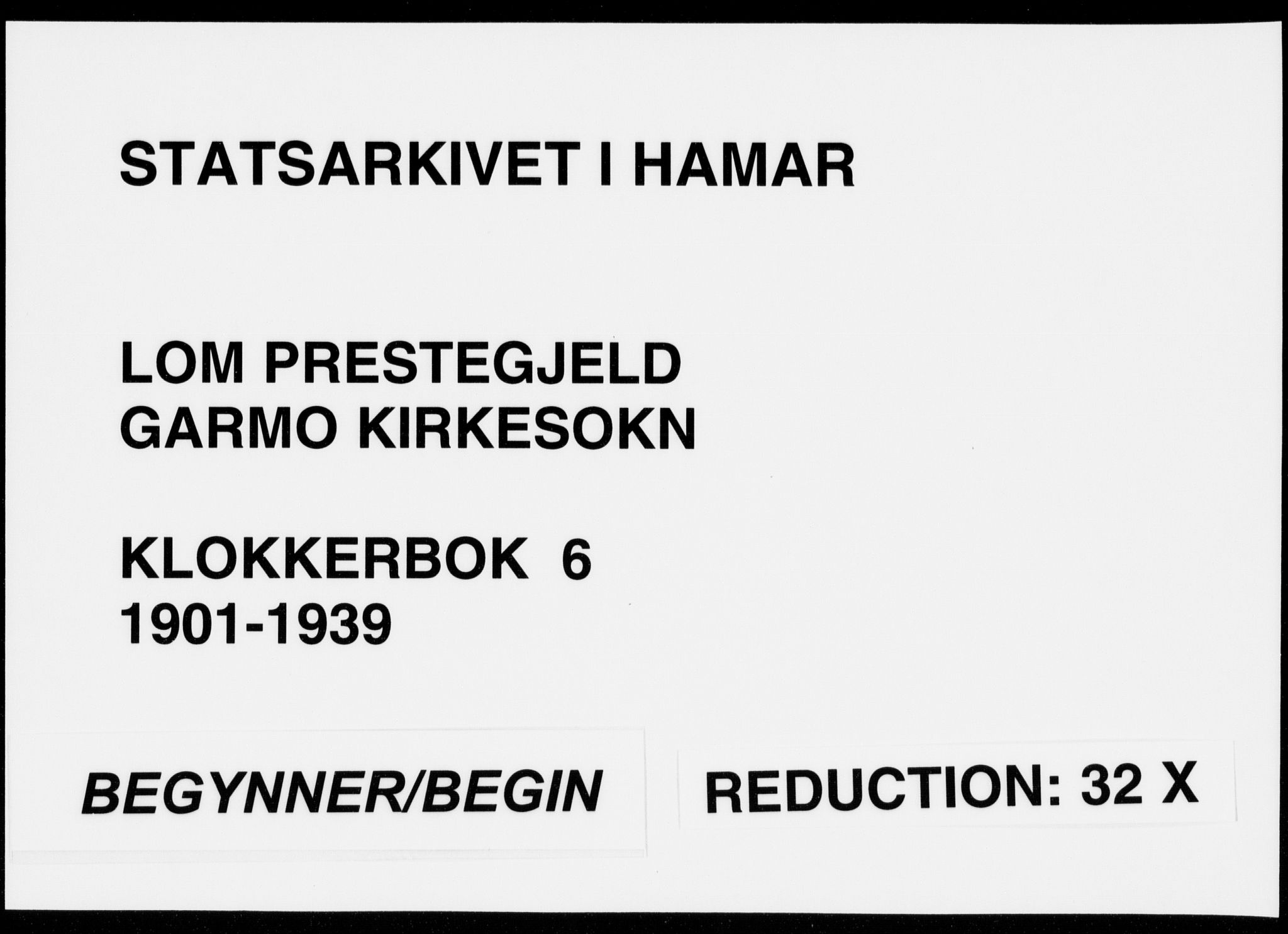 Lom prestekontor, AV/SAH-PREST-070/L/L0006: Parish register (copy) no. 6, 1901-1939