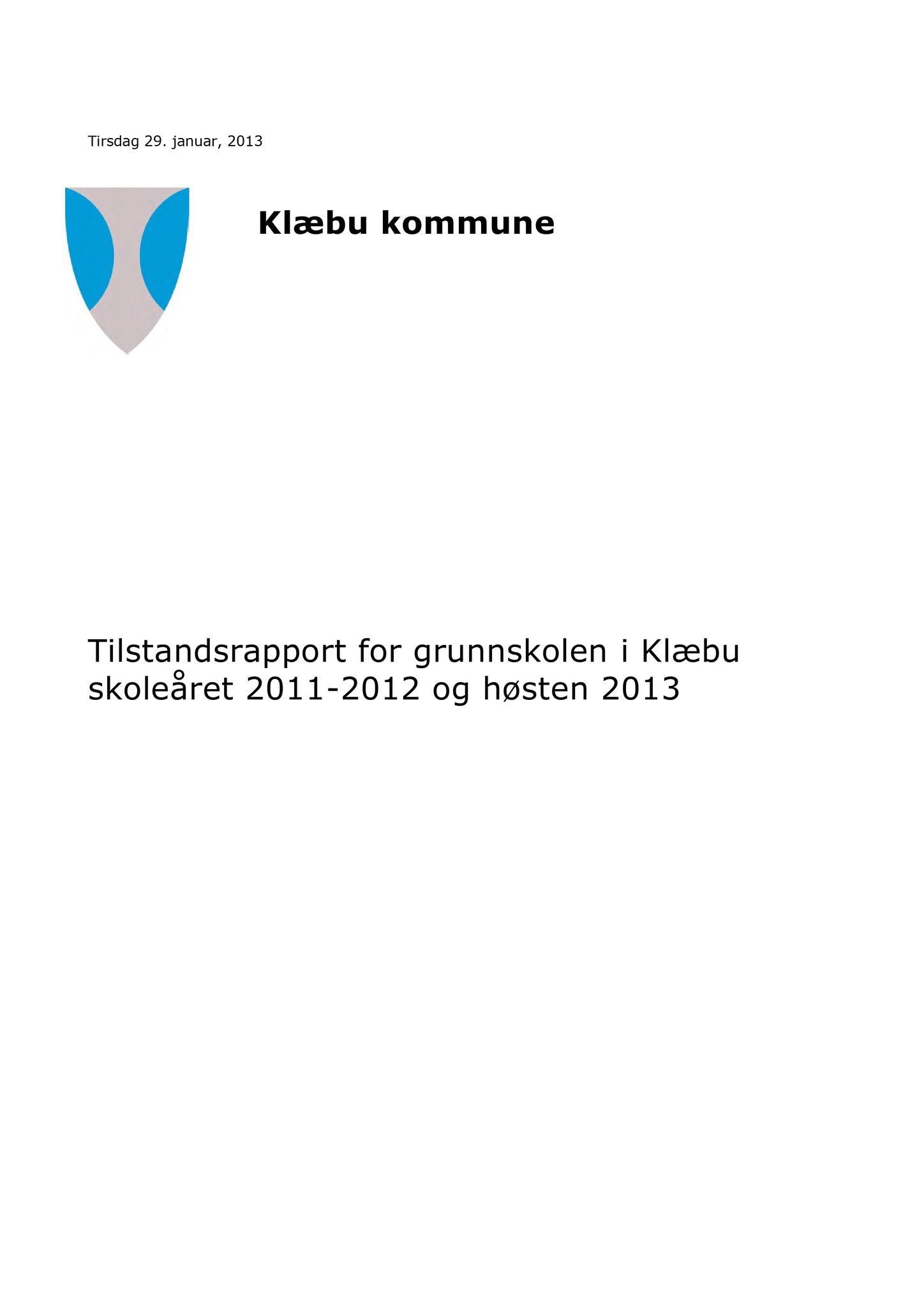 Klæbu Kommune, TRKO/KK/01-KS/L006: Kommunestyret - Møtedokumenter, 2013, p. 112