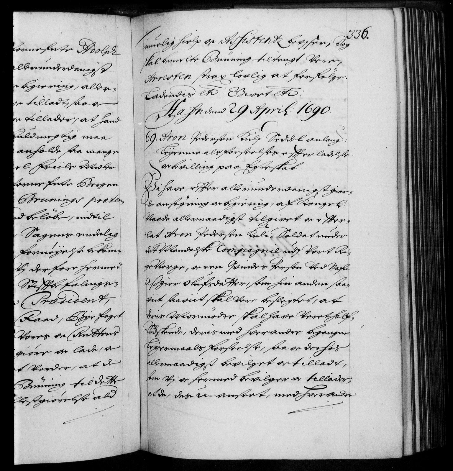 Danske Kanselli 1572-1799, RA/EA-3023/F/Fc/Fca/Fcaa/L0015: Norske registre (mikrofilm), 1688-1691, p. 336a