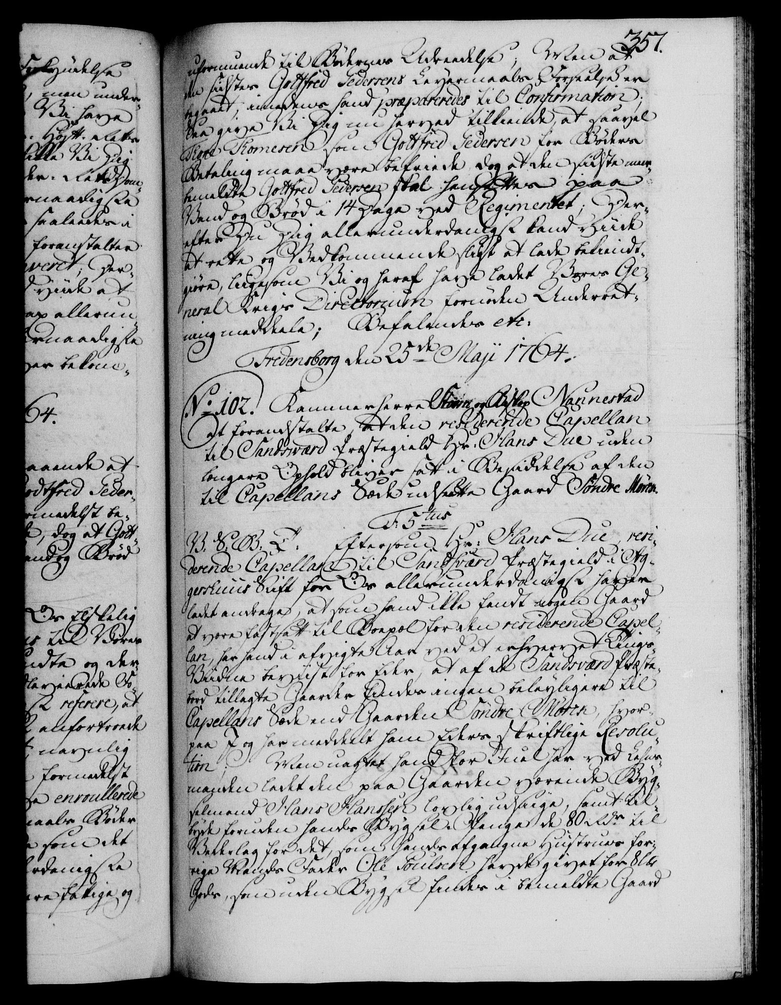 Danske Kanselli 1572-1799, RA/EA-3023/F/Fc/Fca/Fcab/L0037: Norske tegnelser, 1762-1766, p. 357a