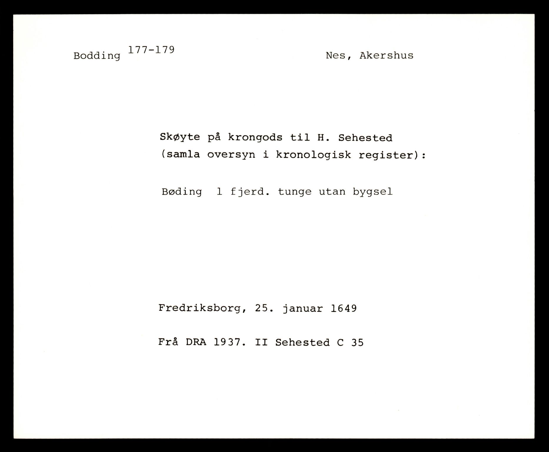 Riksarkivets diplomsamling, AV/RA-EA-5965/F35/F35e/L0006: Registreringssedler Akershus 2, 1400-1700, p. 663