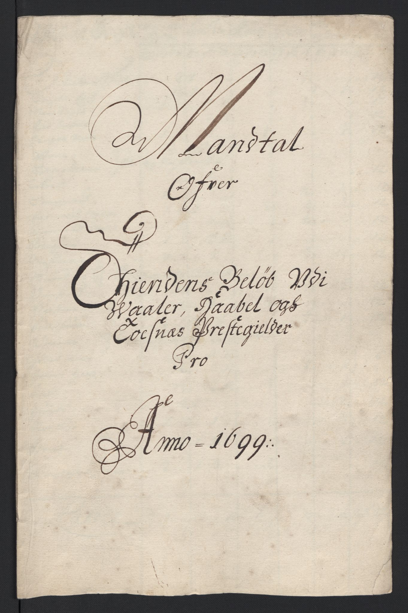 Rentekammeret inntil 1814, Reviderte regnskaper, Fogderegnskap, AV/RA-EA-4092/R04/L0128: Fogderegnskap Moss, Onsøy, Tune, Veme og Åbygge, 1699, p. 276