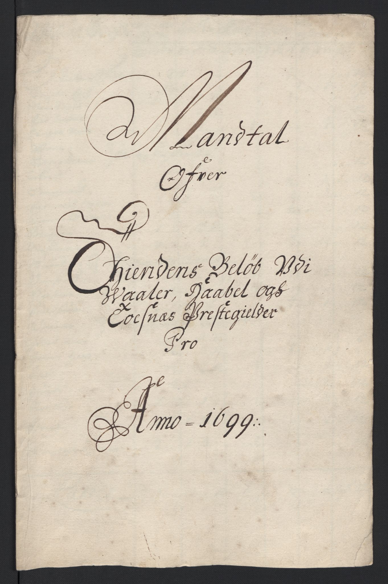 Rentekammeret inntil 1814, Reviderte regnskaper, Fogderegnskap, RA/EA-4092/R04/L0128: Fogderegnskap Moss, Onsøy, Tune, Veme og Åbygge, 1699, p. 276