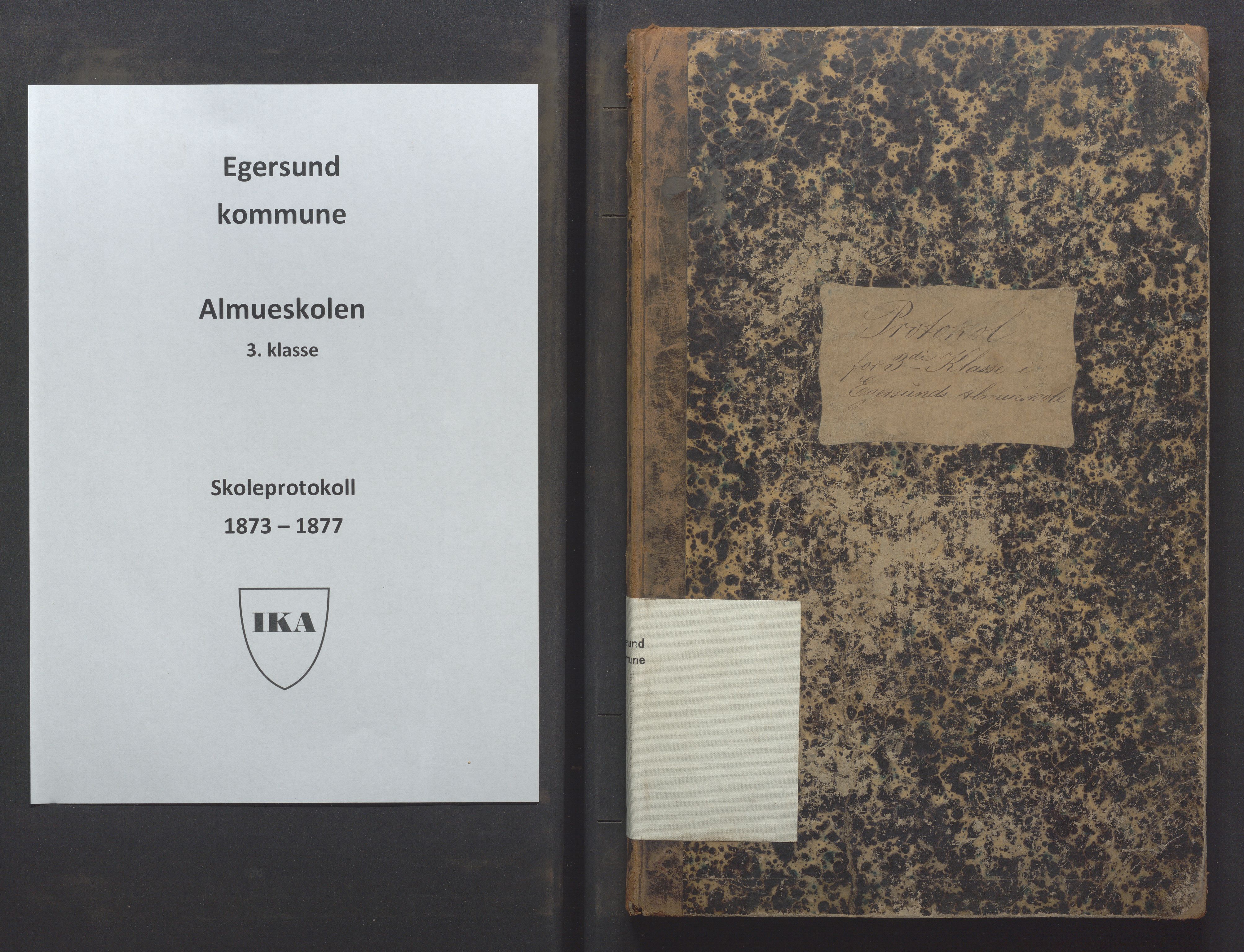 Egersund kommune (Ladested) - Egersund almueskole/folkeskole, IKAR/K-100521/H/L0015: Skoleprotokoll - Almueskolen, 3. klasse, 1873-1877