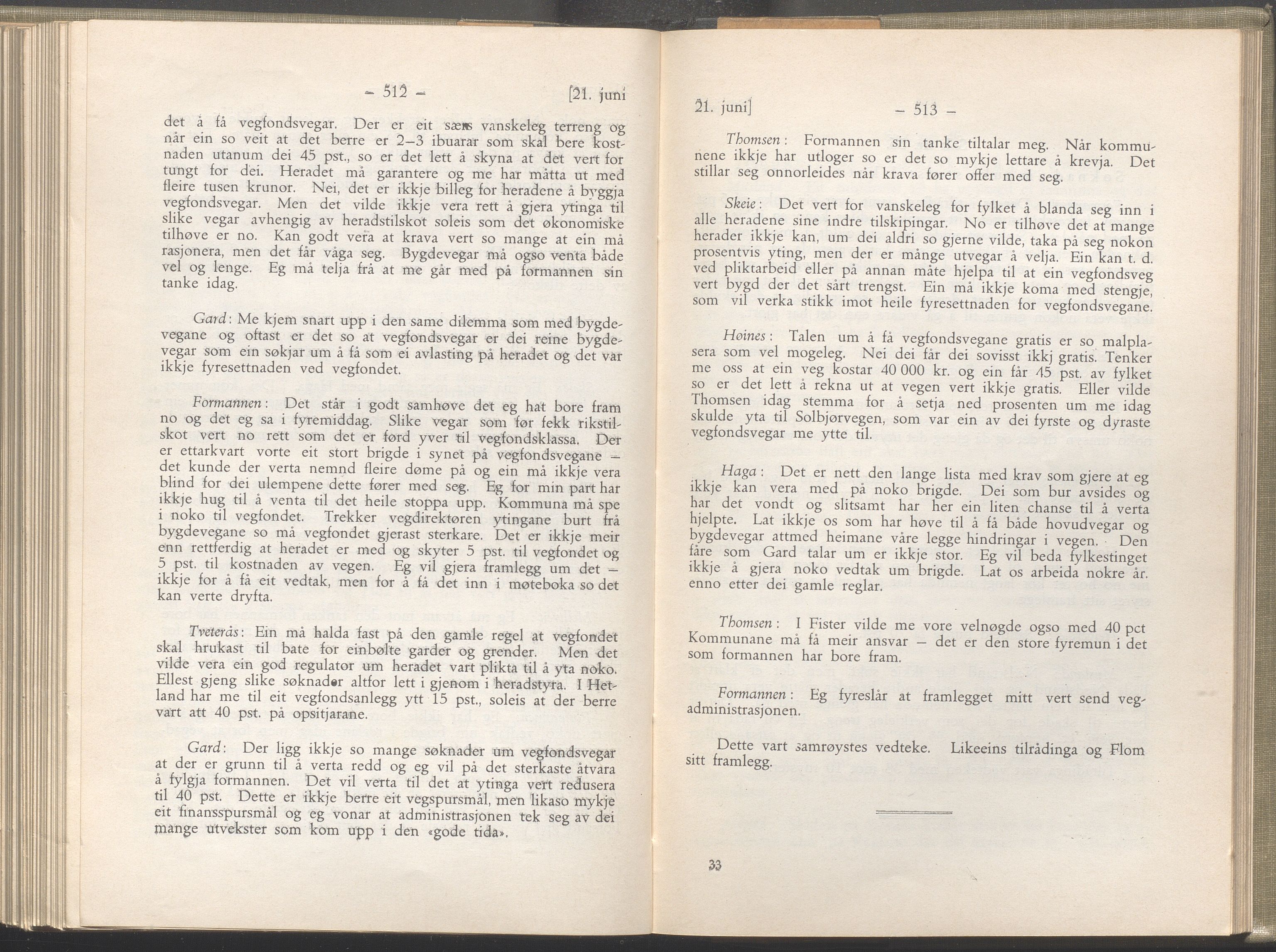 Rogaland fylkeskommune - Fylkesrådmannen , IKAR/A-900/A/Aa/Aaa/L0052: Møtebok , 1933, p. 512-513