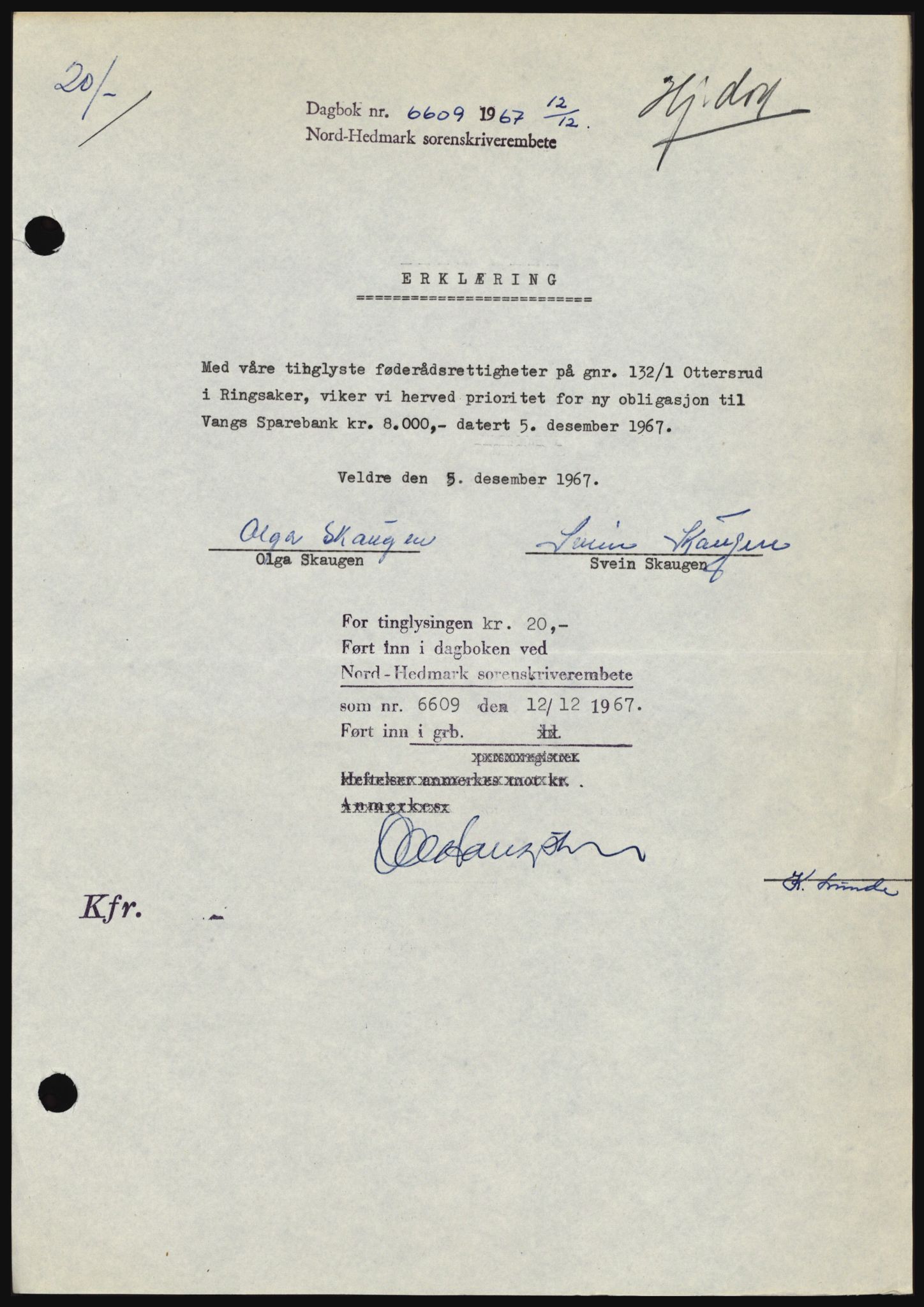 Nord-Hedmark sorenskriveri, SAH/TING-012/H/Hc/L0027: Mortgage book no. 27, 1967-1968, Diary no: : 6609/1967