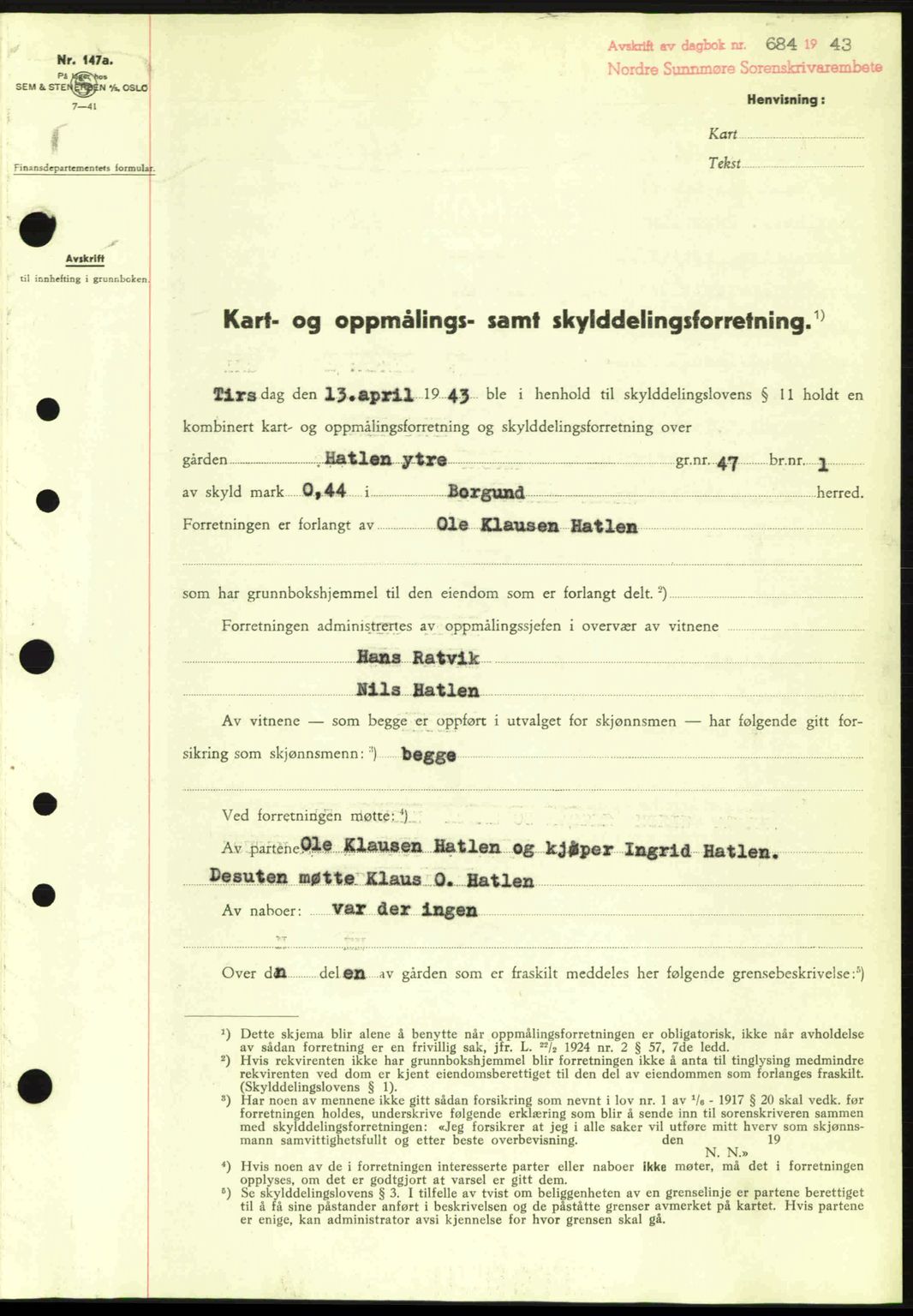 Nordre Sunnmøre sorenskriveri, AV/SAT-A-0006/1/2/2C/2Ca: Mortgage book no. A15, 1942-1943, Diary no: : 684/1943