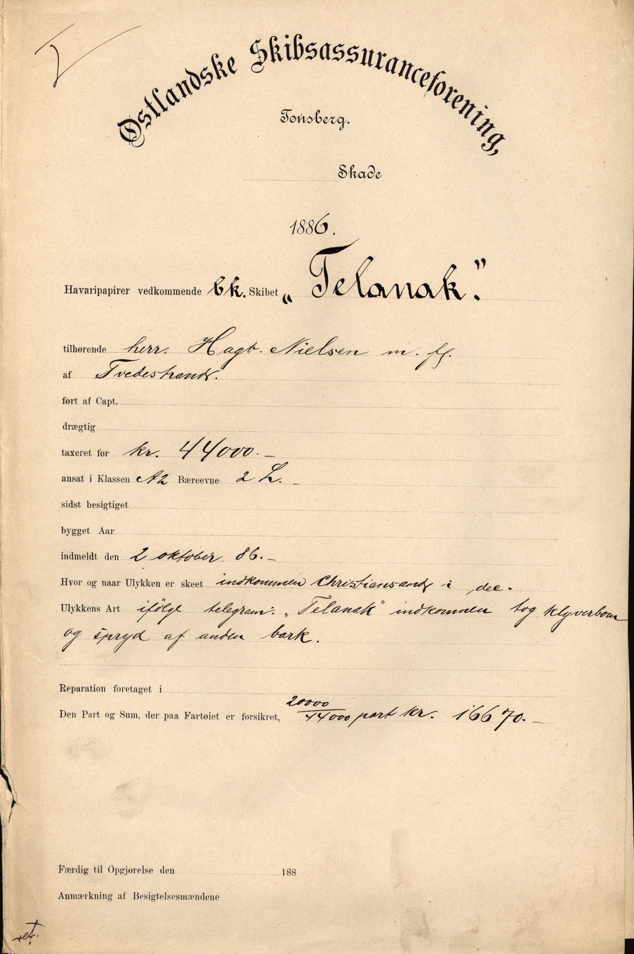 Pa 63 - Østlandske skibsassuranceforening, VEMU/A-1079/G/Ga/L0019/0001: Havaridokumenter / Telanak, Telefon, Ternen, Sir John Lawrence, Benguela, 1886, p. 1