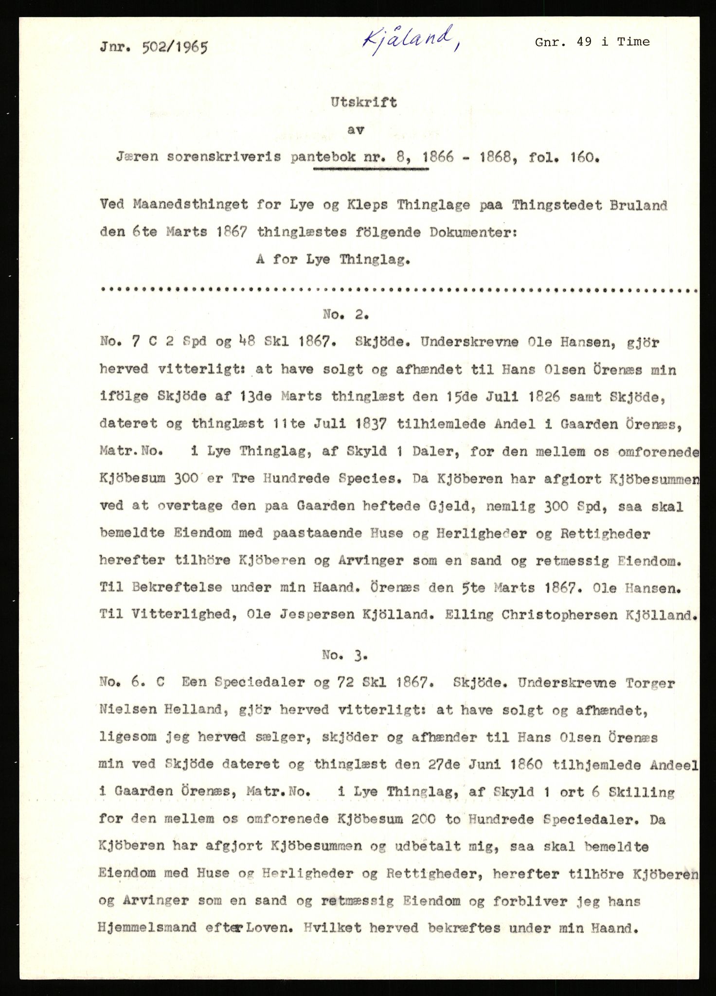 Statsarkivet i Stavanger, SAST/A-101971/03/Y/Yj/L0047: Avskrifter sortert etter gårdsnavn: Kirketeigen - Klovning, 1750-1930, p. 244