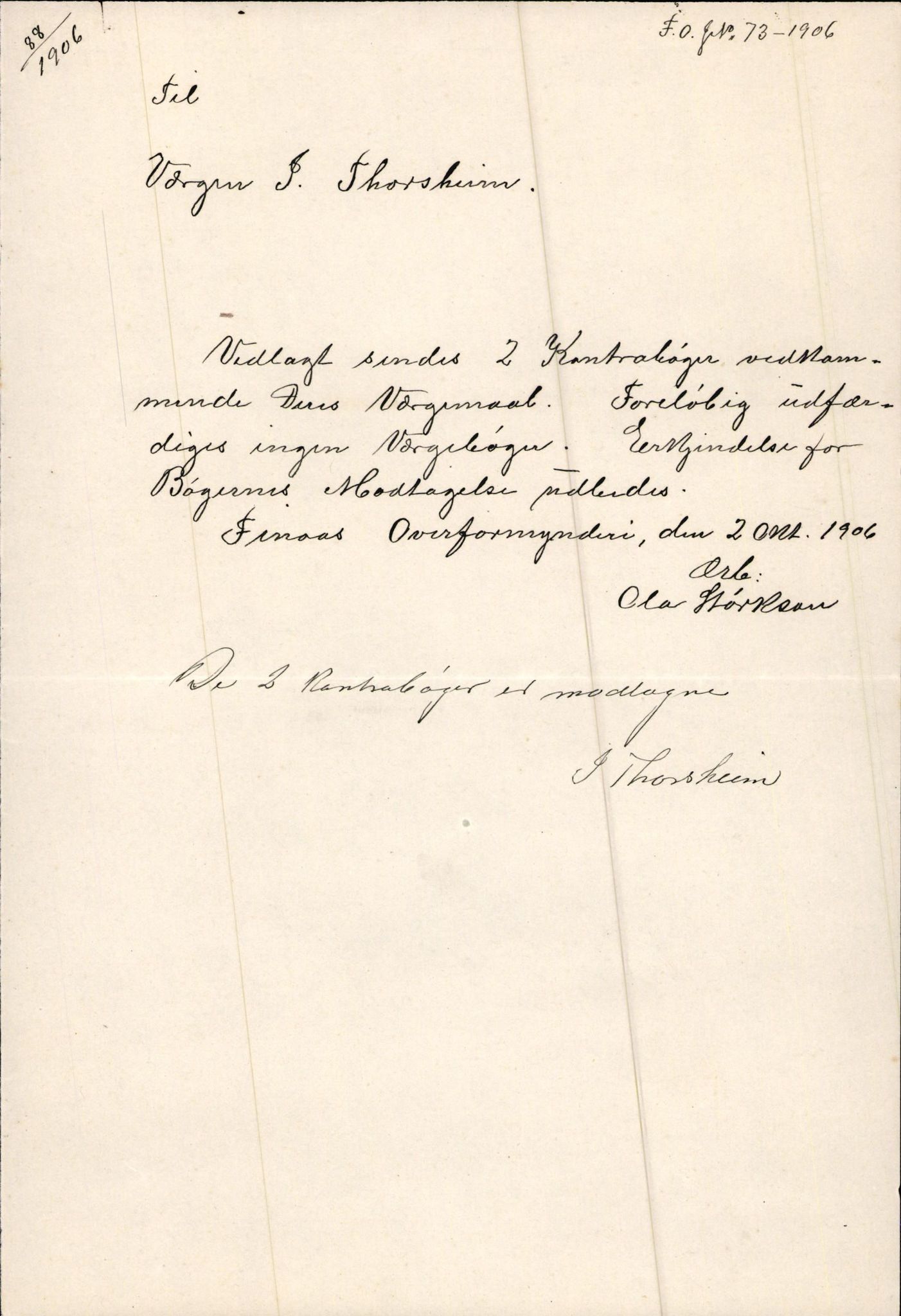 Finnaas kommune. Overformynderiet, IKAH/1218a-812/D/Da/Daa/L0002/0003: Kronologisk ordna korrespondanse / Kronologisk ordna korrespondanse, 1905-1909, p. 73