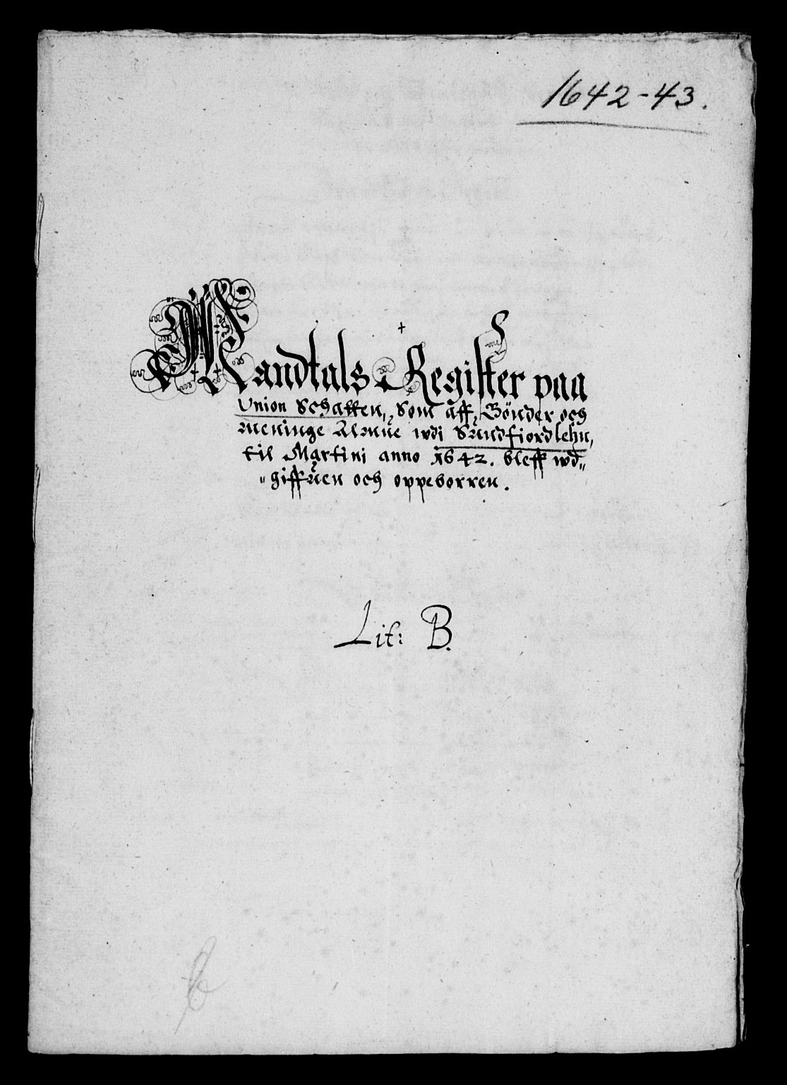 Rentekammeret inntil 1814, Reviderte regnskaper, Lensregnskaper, AV/RA-EA-5023/R/Rb/Rbt/L0094: Bergenhus len, 1642-1643