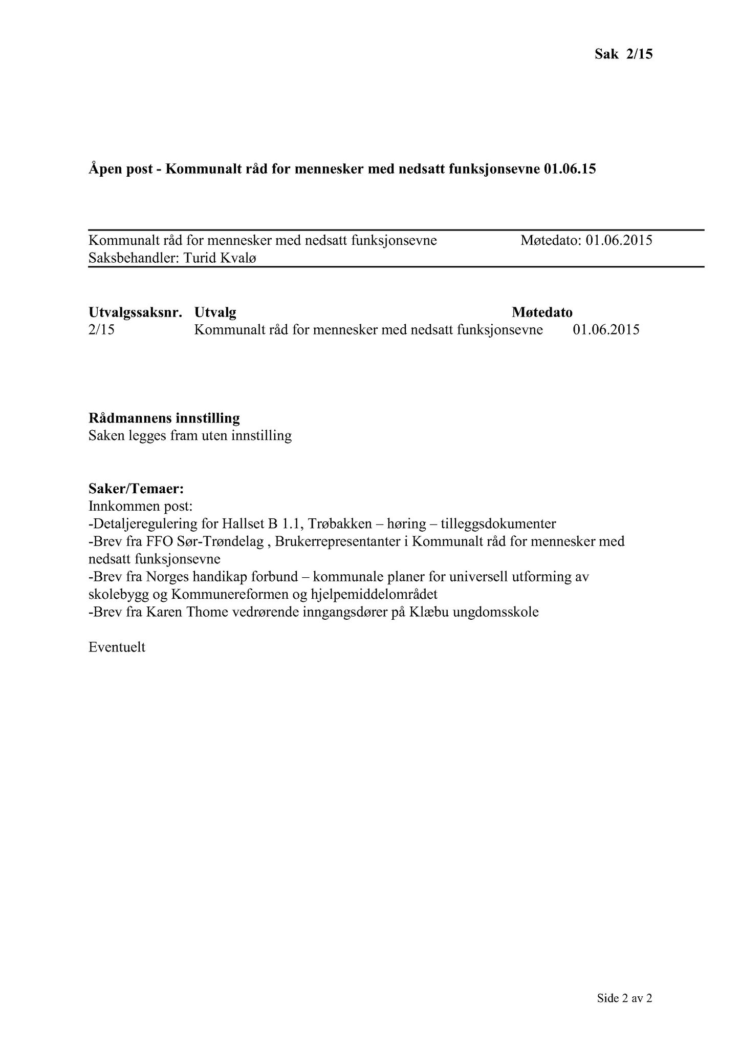 Klæbu Kommune, TRKO/KK/08-KMNF/L005: Kommunalt råd for mennesker med nedsatt funksjonsevne - Møteoversikt, 2015, p. 9