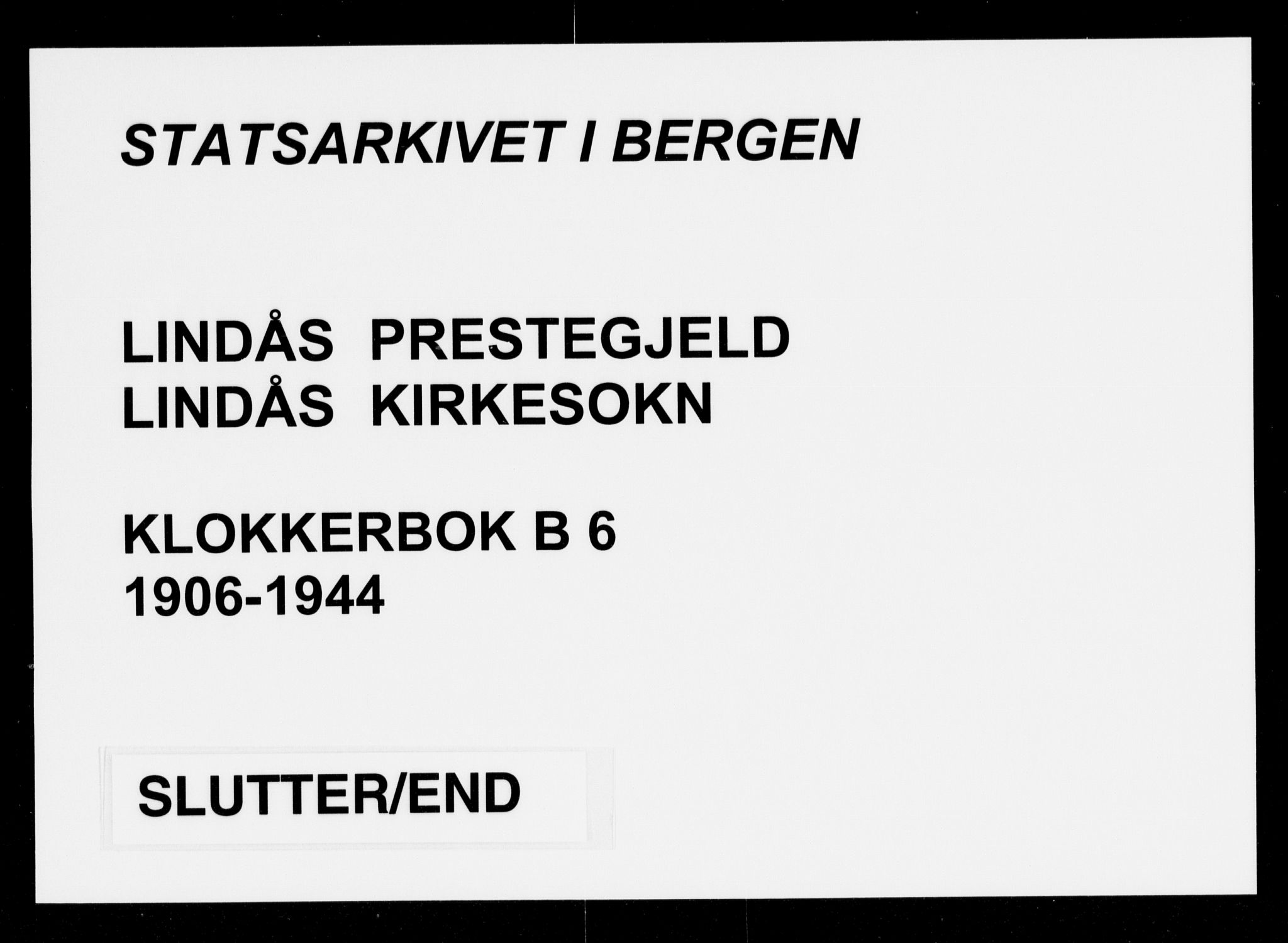 Lindås Sokneprestembete, SAB/A-76701/H/Hab: Parish register (copy) no. B 6, 1906-1944