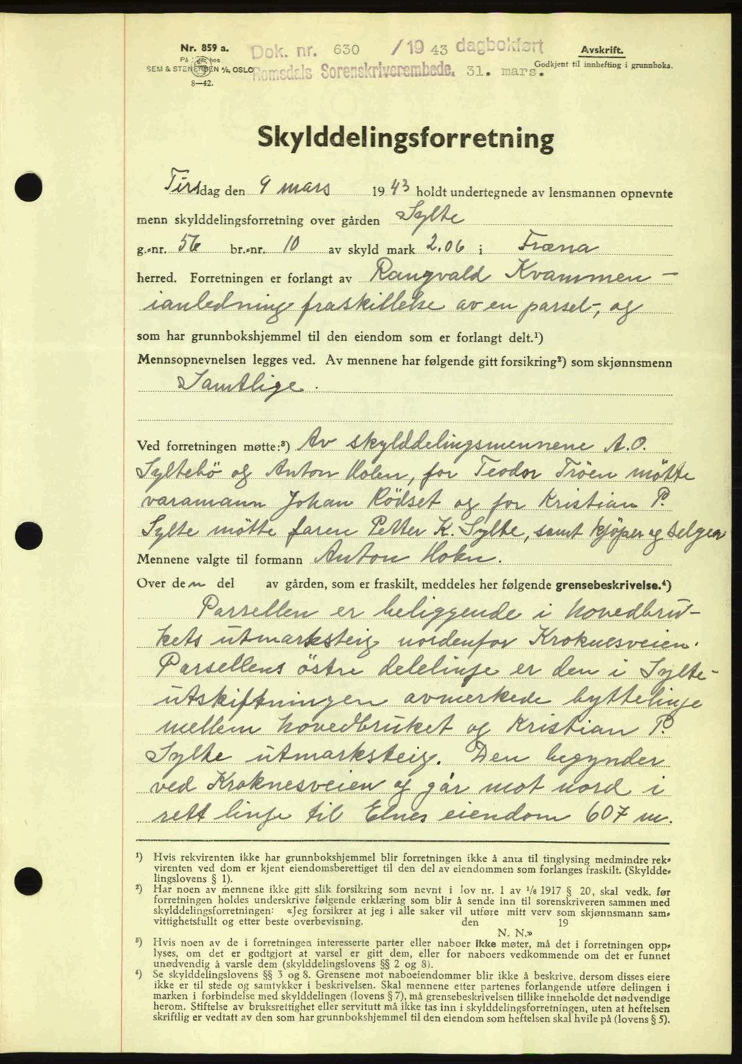 Romsdal sorenskriveri, AV/SAT-A-4149/1/2/2C: Mortgage book no. A14, 1943-1943, Diary no: : 630/1943