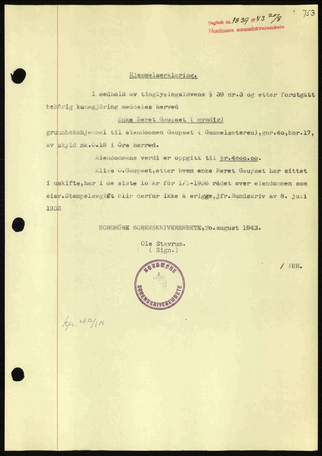 Nordmøre sorenskriveri, AV/SAT-A-4132/1/2/2Ca: Mortgage book no. A95, 1943-1943, Diary no: : 1839/1943