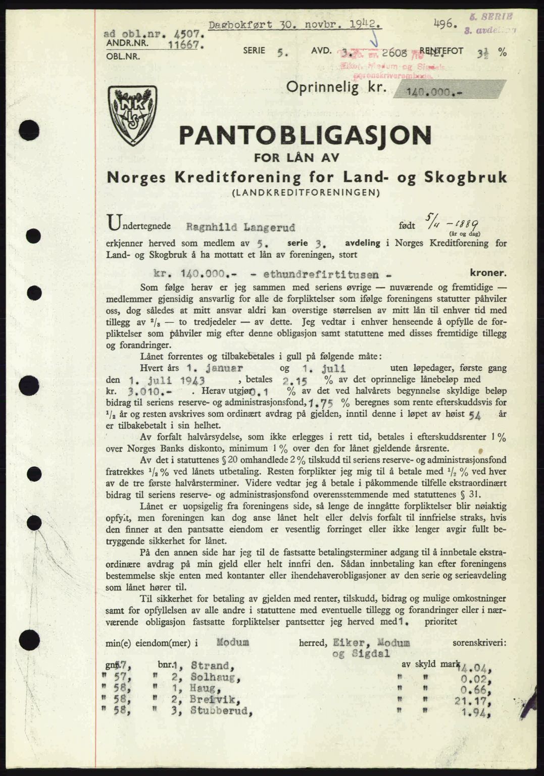 Eiker, Modum og Sigdal sorenskriveri, SAKO/A-123/G/Ga/Gab/L0047: Mortgage book no. A17, 1942-1943, Diary no: : 2608/1942