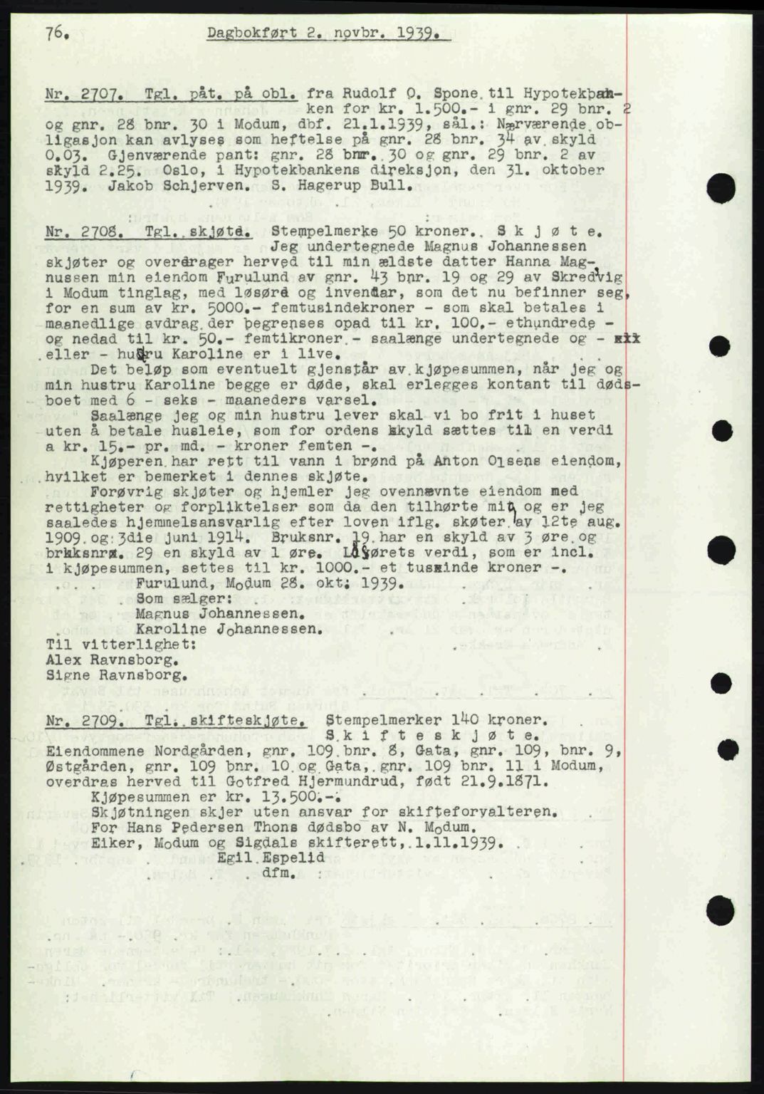 Eiker, Modum og Sigdal sorenskriveri, SAKO/A-123/G/Ga/Gab/L0041: Mortgage book no. A11, 1939-1940, Diary no: : 2707/1939