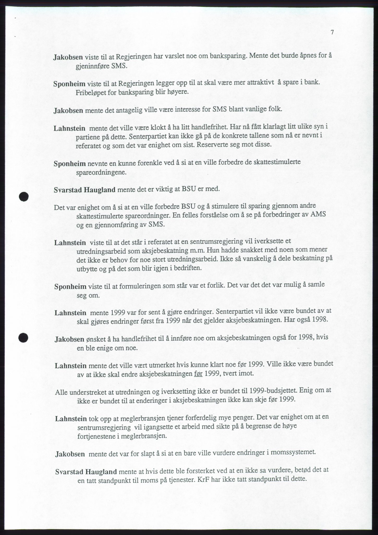 Forhandlingene mellom Kristelig Folkeparti, Senterpartiet og Venstre om dannelse av regjering, AV/RA-PA-1073/A/L0001: Forhandlingsprotokoller, 1997, p. 101