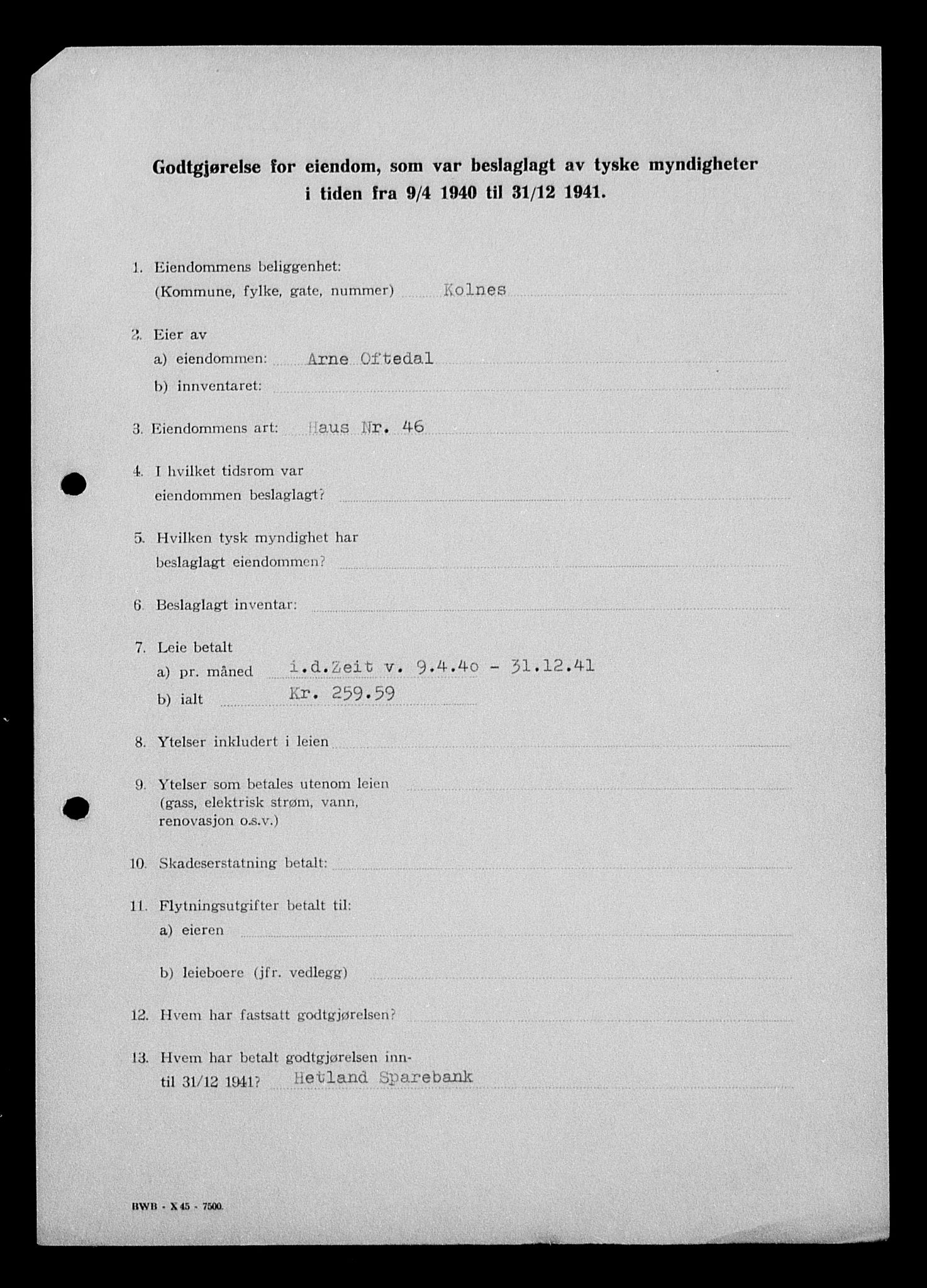 Justisdepartementet, Tilbakeføringskontoret for inndratte formuer, AV/RA-S-1564/I/L1015: Godtgjørelse for beslaglagt eiendom, 1940-1941, p. 7