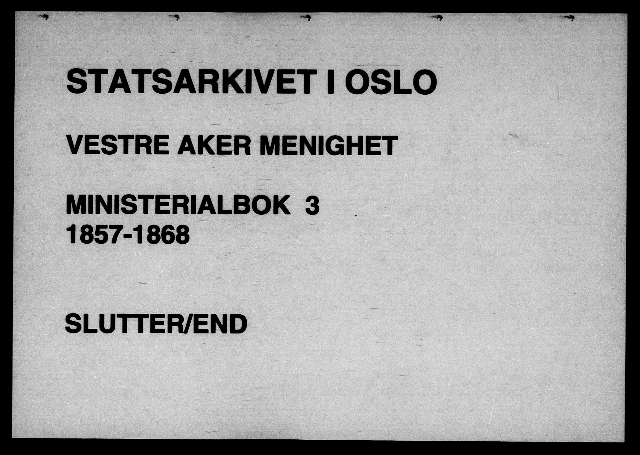 Vestre Aker prestekontor Kirkebøker, AV/SAO-A-10025/F/Fa/L0003: Parish register (official) no. 3, 1857-1868