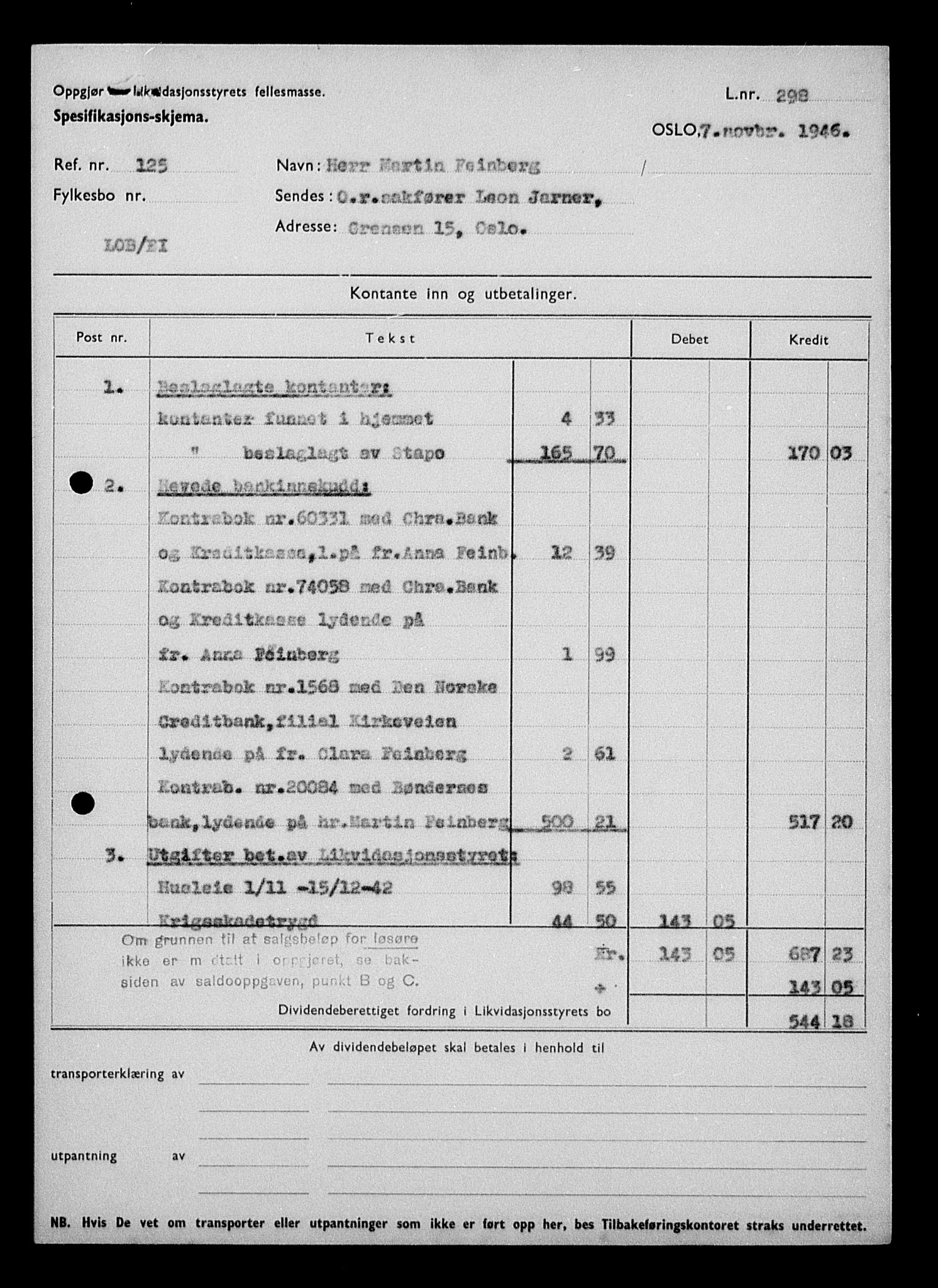 Justisdepartementet, Tilbakeføringskontoret for inndratte formuer, AV/RA-S-1564/H/Hc/Hcc/L0934: --, 1945-1947, p. 526