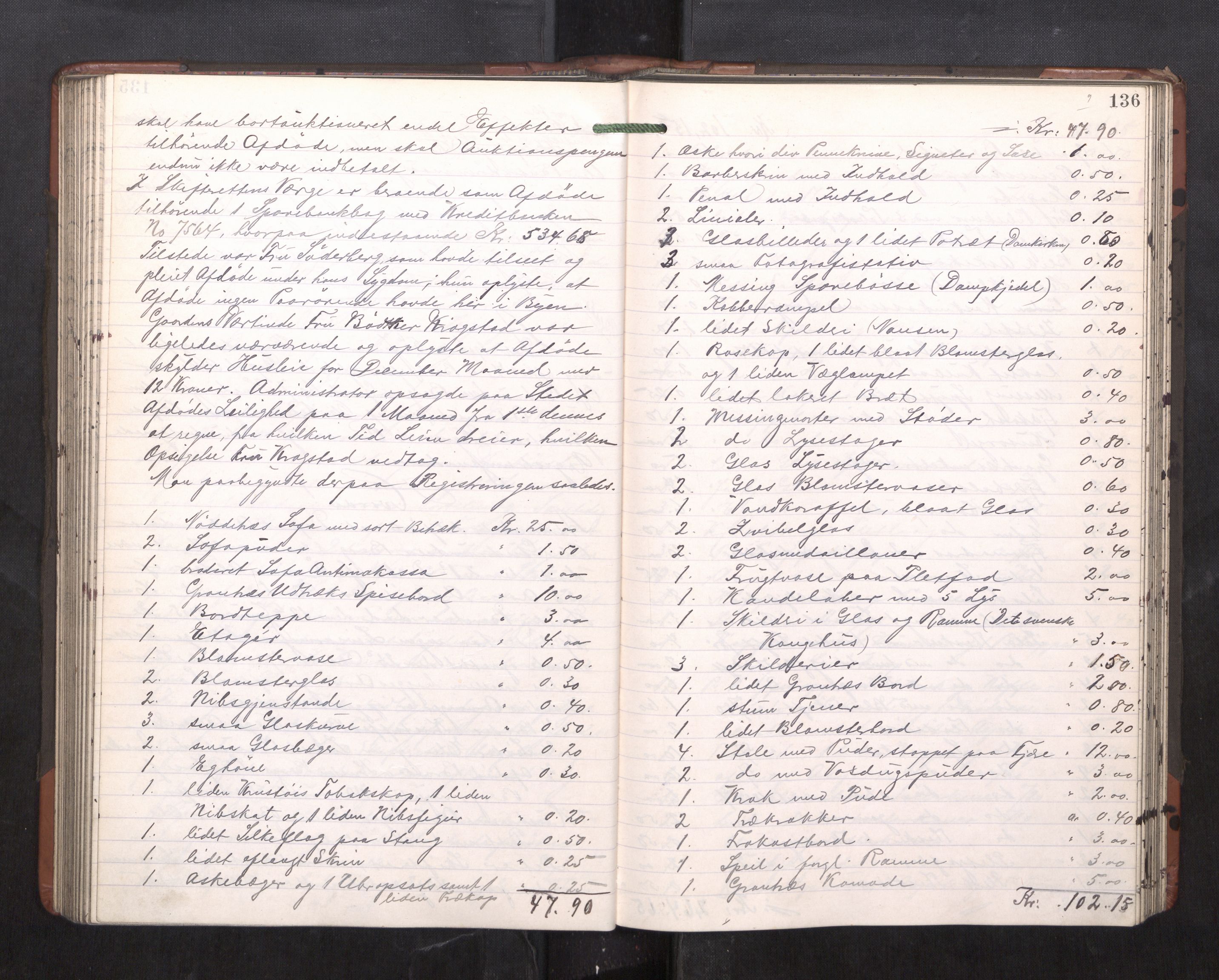 Trondheim byfogd, AV/SAT-A-0003/1/3/3C/L0023: Skifteregistreringsprotokoll - 11/2-15/5. (u/ register), 1905-1907, p. 136
